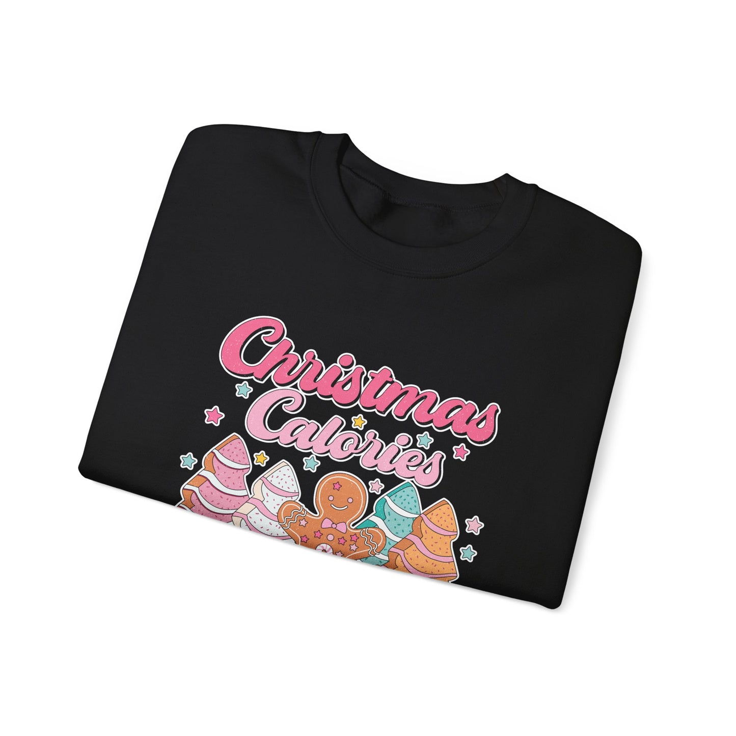 Christmas Calories Don't Count - Sweatshirt