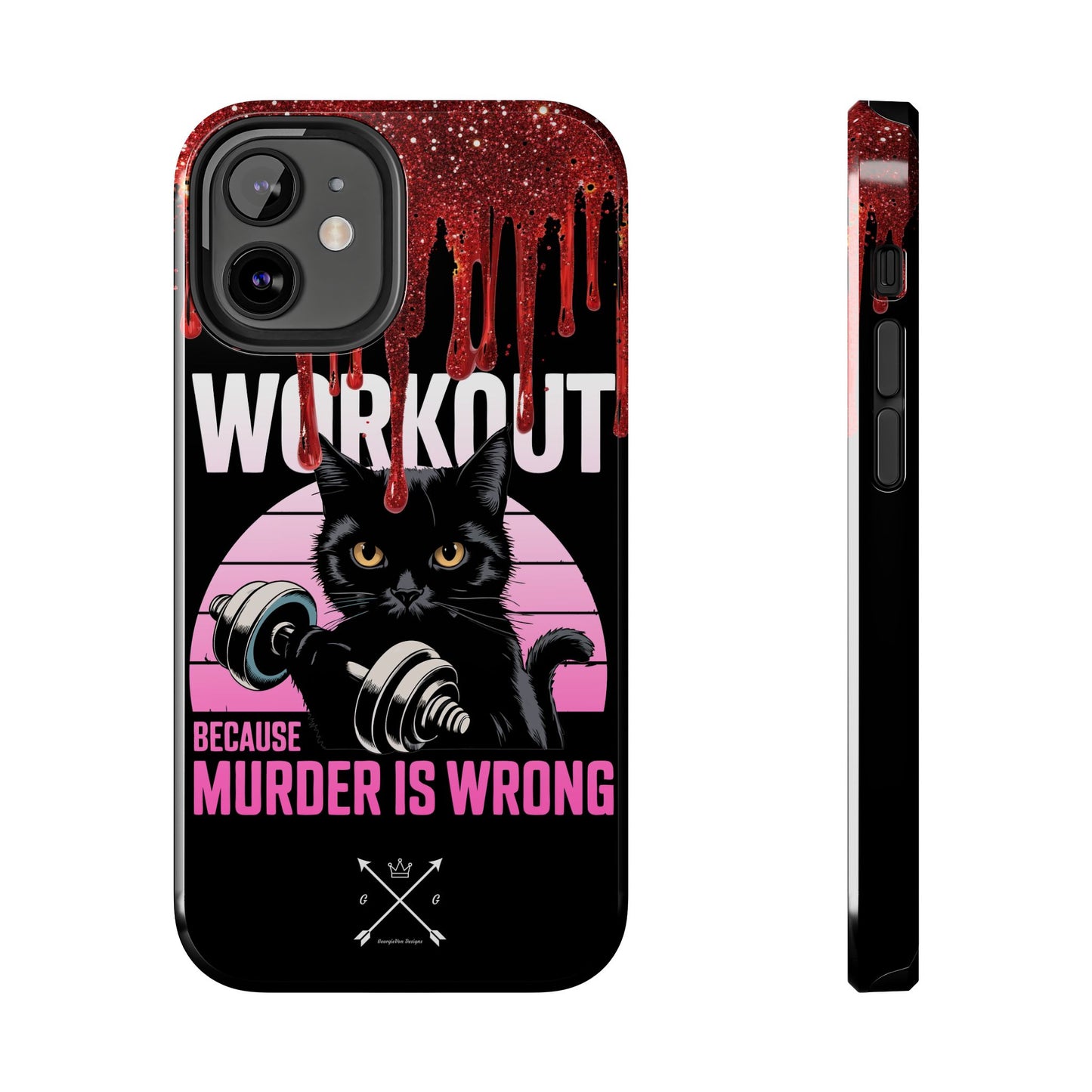Edgy Cat Tough Phone Case - 'Workout Because Murder Is Wrong'