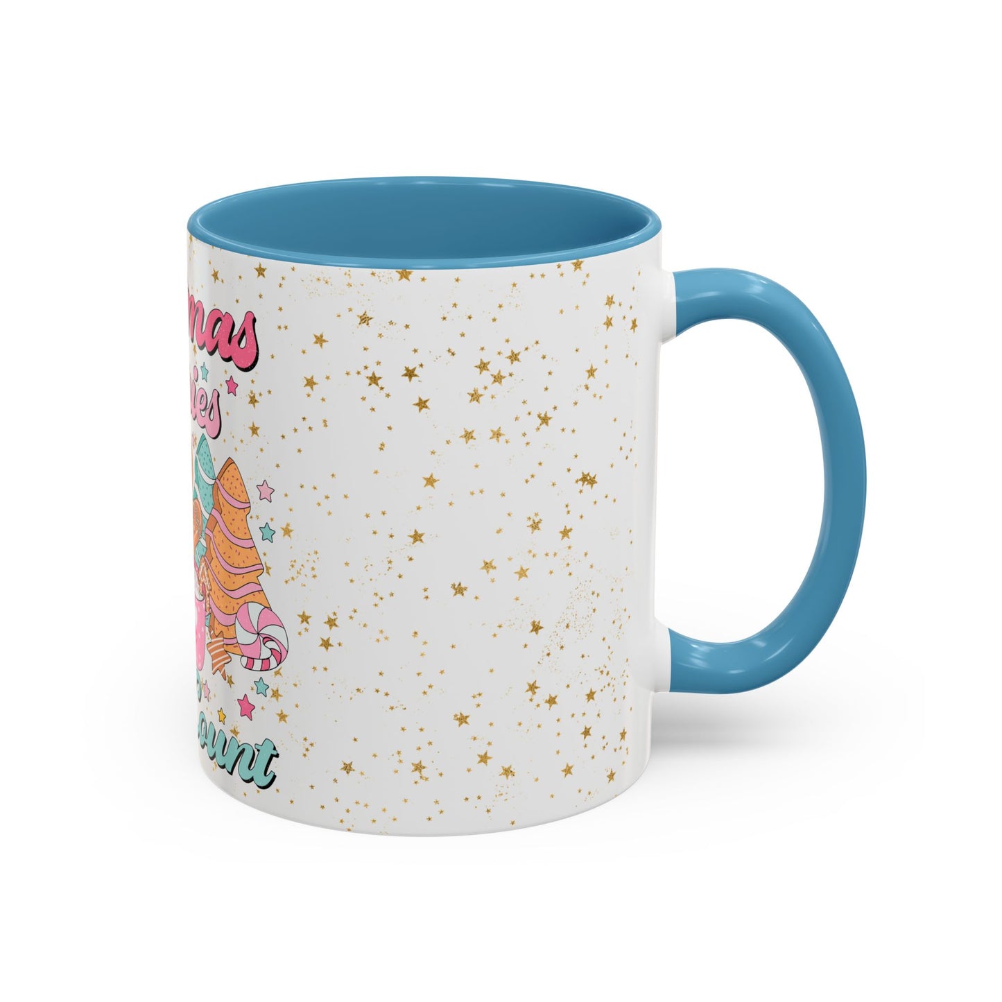 Christmas Calories Don't Count - Coffee Mug