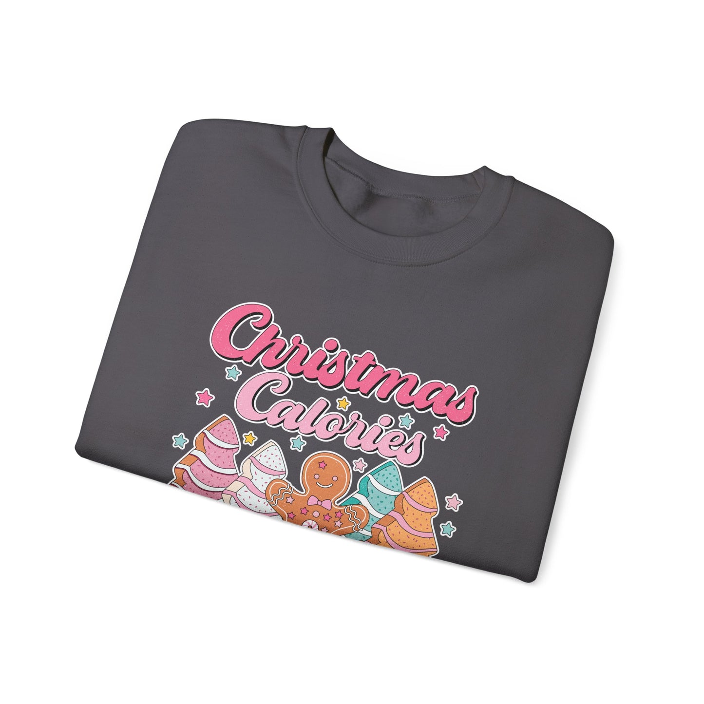 Christmas Calories Don't Count - Sweatshirt