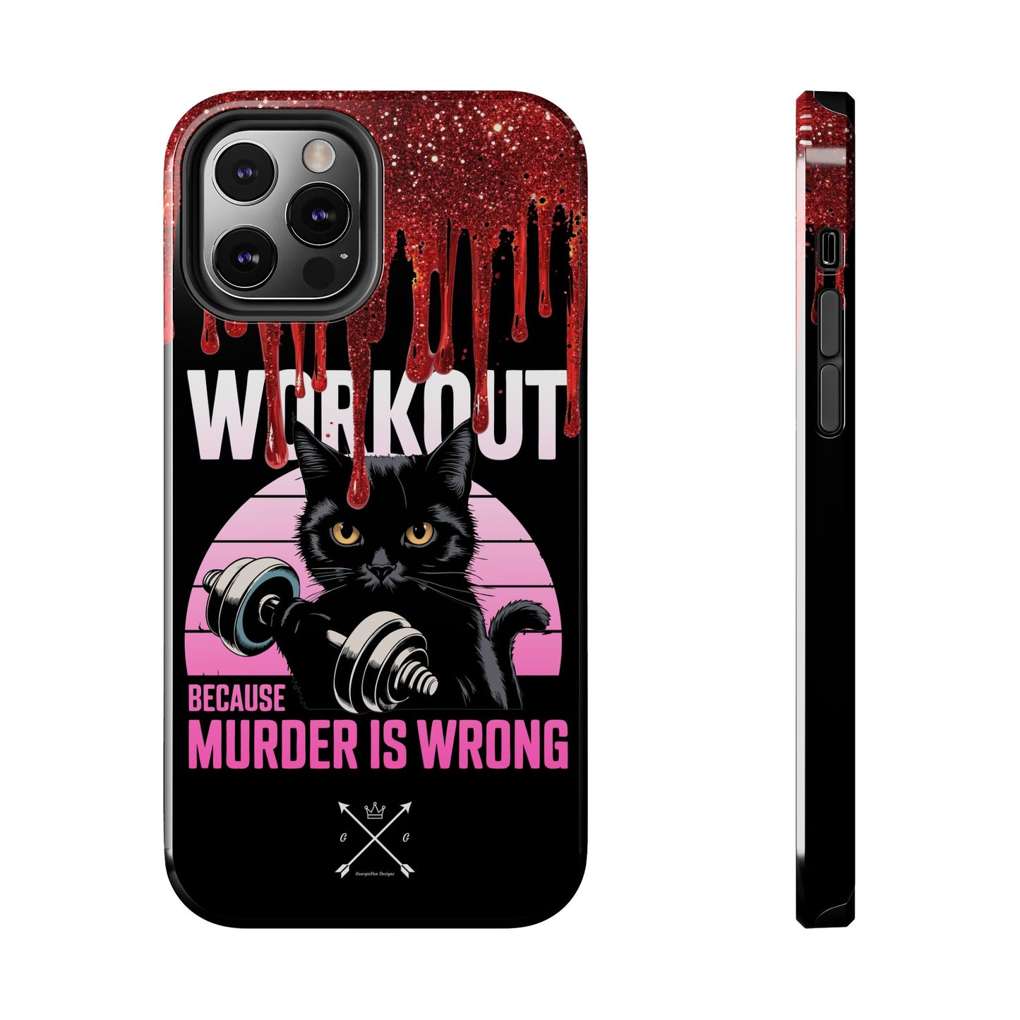 Edgy Cat Tough Phone Case - 'Workout Because Murder Is Wrong'