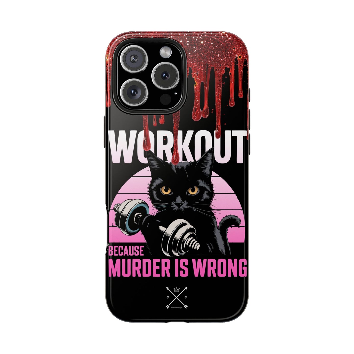 Edgy Cat Tough Phone Case - 'Workout Because Murder Is Wrong'