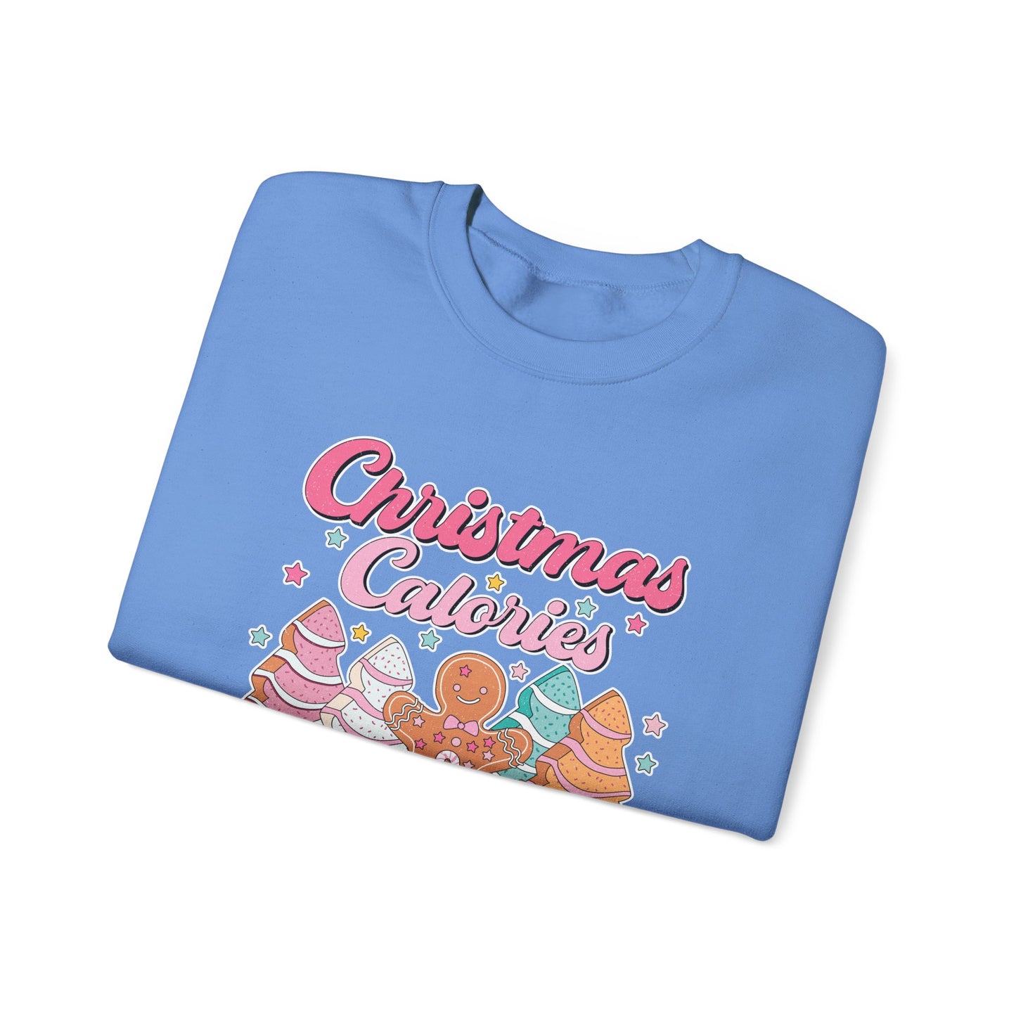 Christmas Calories Don't Count - Sweatshirt