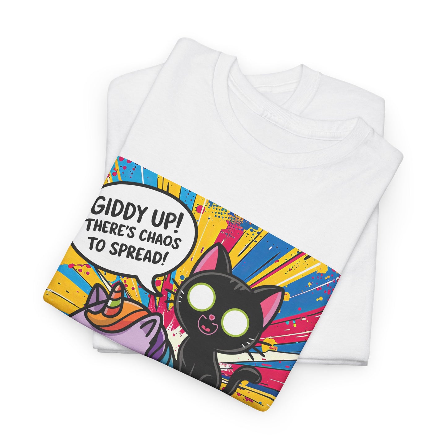 Giddy Up There’s Chaos To Spread - Unisex Heavy Cotton Tee