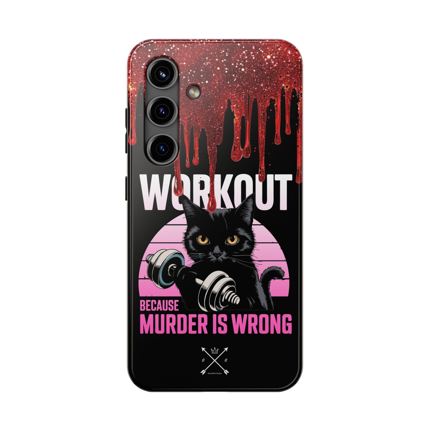 Edgy Cat Tough Phone Case - 'Workout Because Murder Is Wrong'