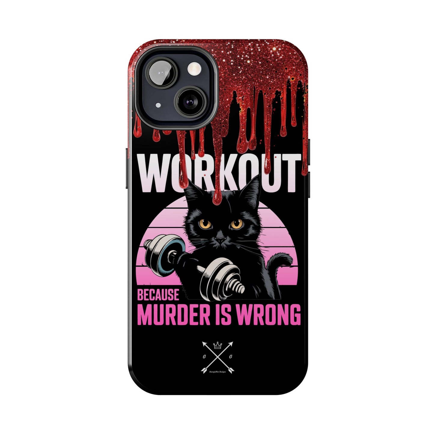 Edgy Cat Tough Phone Case - 'Workout Because Murder Is Wrong'