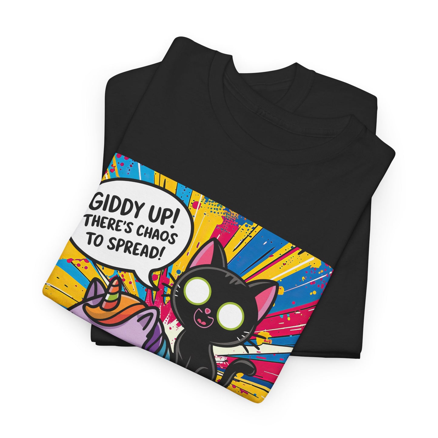 Giddy Up There’s Chaos To Spread - Unisex Heavy Cotton Tee