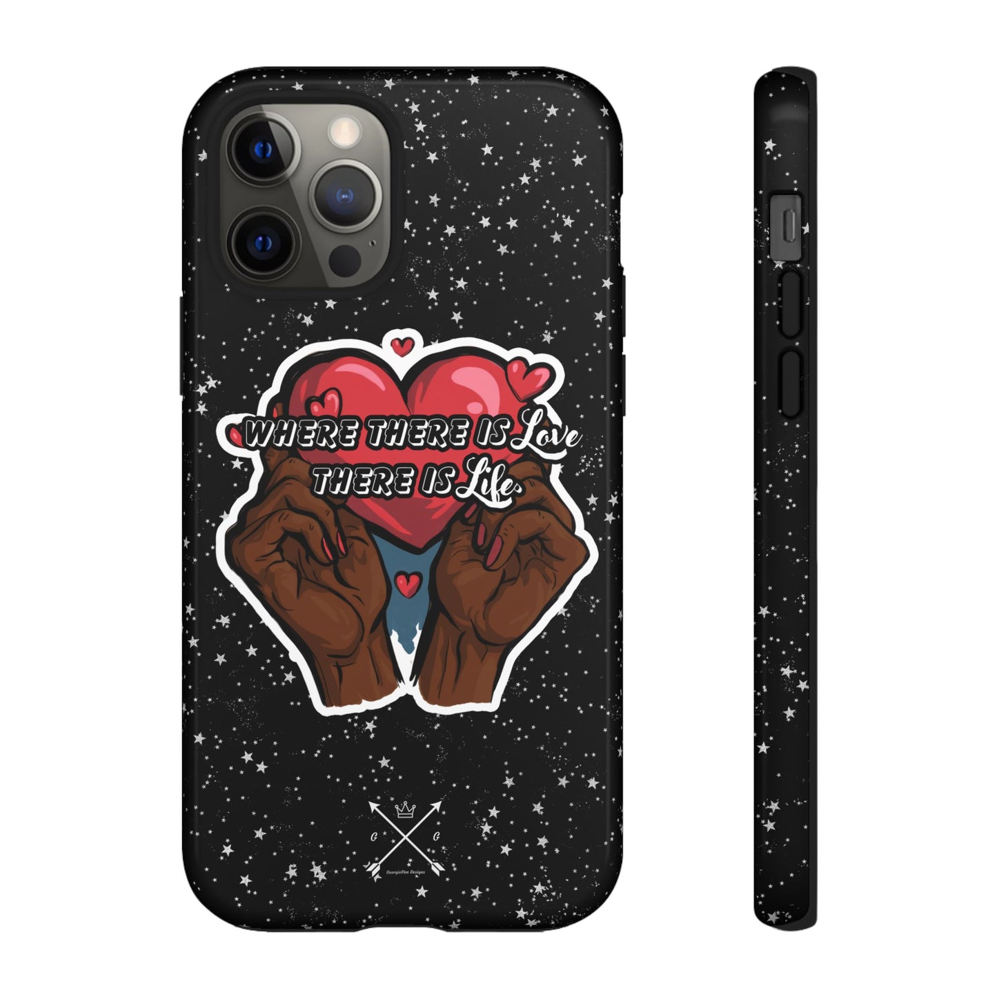 Inspirational Tough Phone Case | Love & Life Design