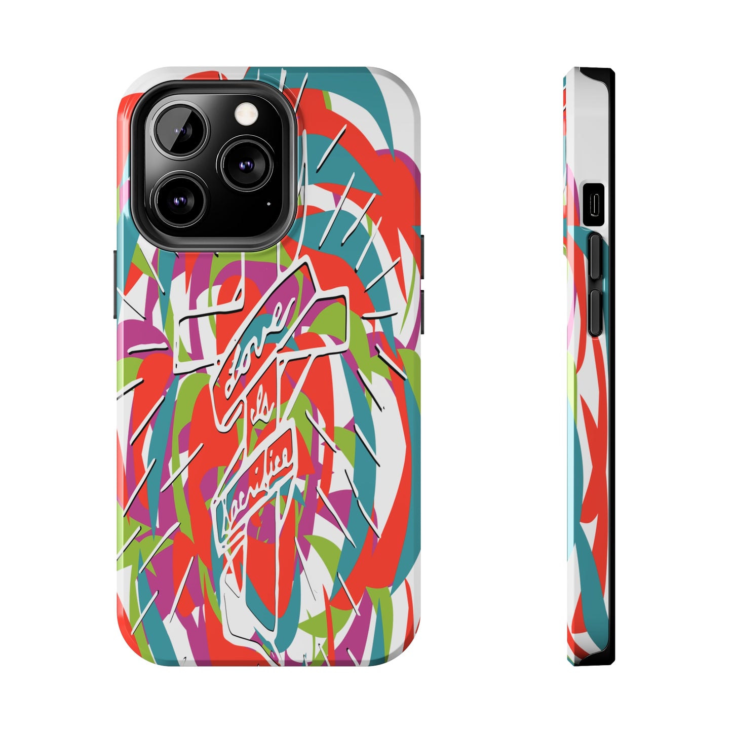 Love is Sacrifice - Tough Phone Cases