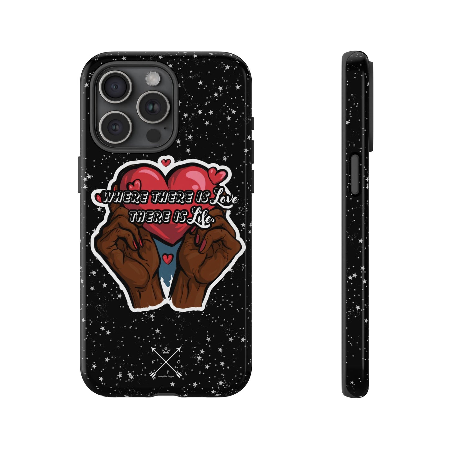 Inspirational Tough Phone Case | Love & Life Design