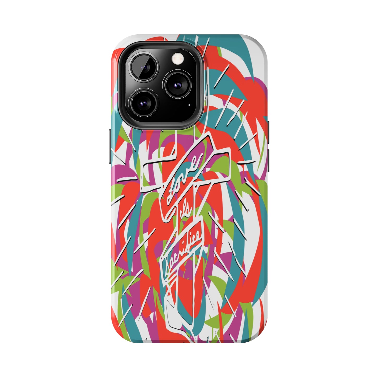 Love is Sacrifice - Tough Phone Cases