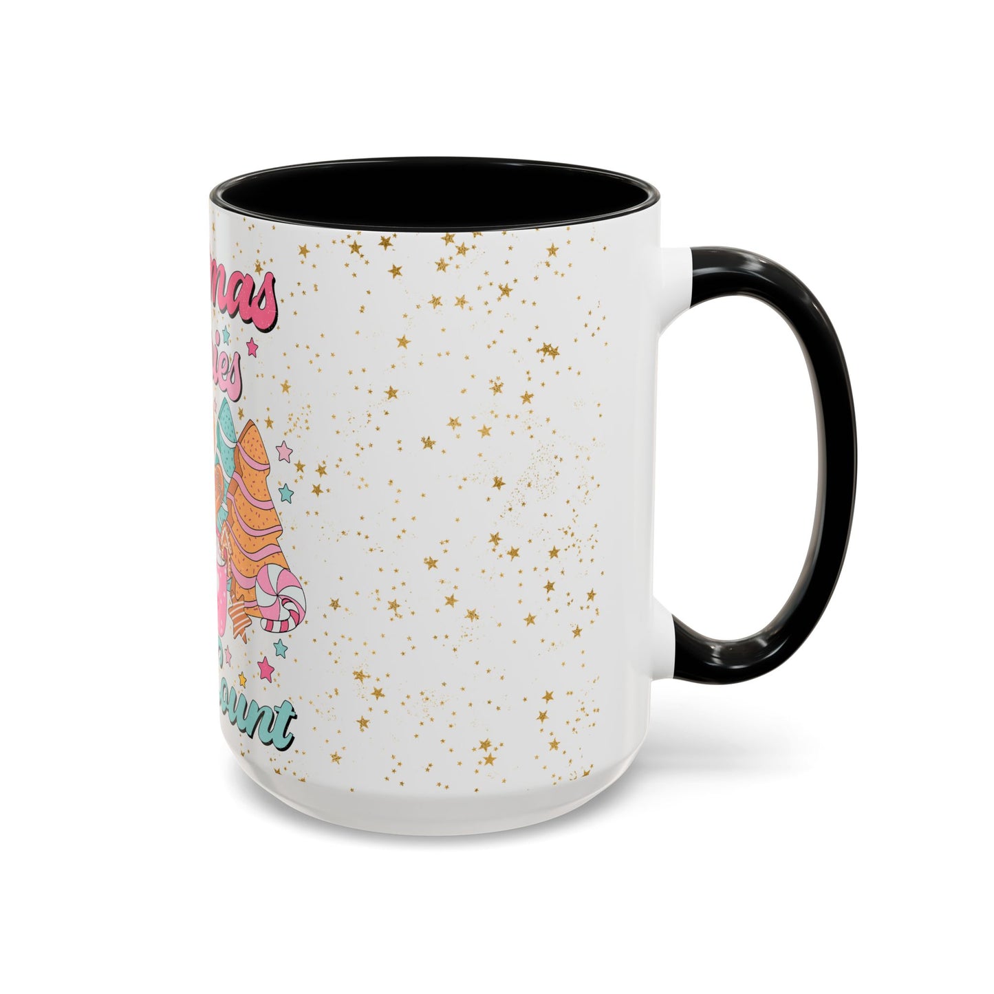 Christmas Calories Don't Count - Coffee Mug