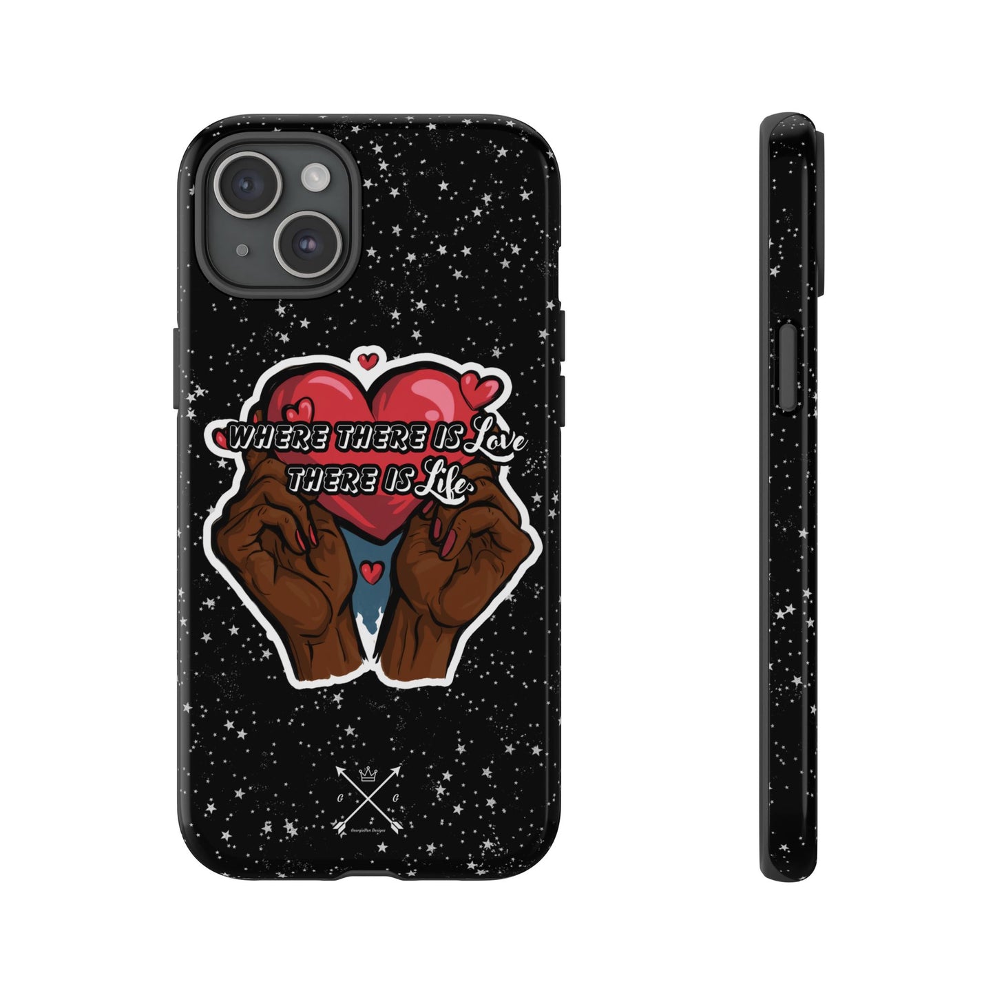 Inspirational Tough Phone Case | Love & Life Design