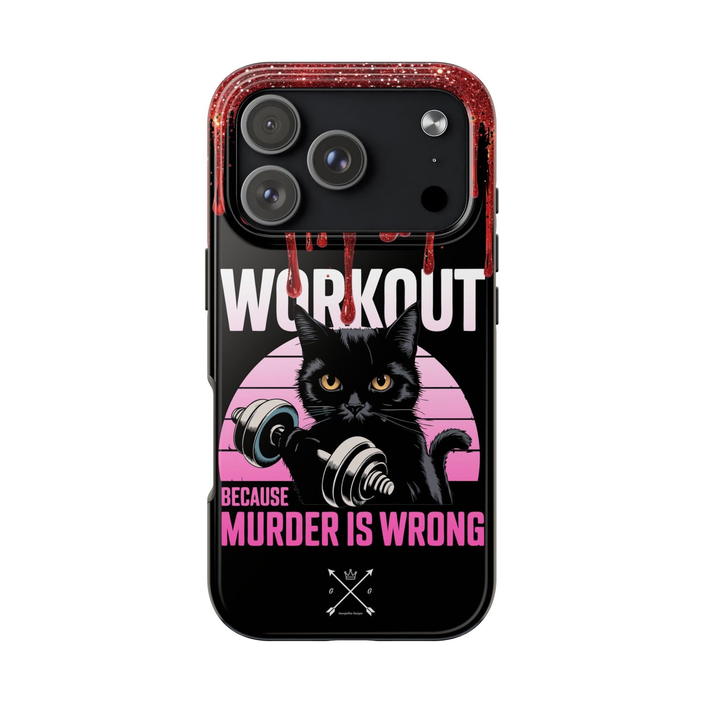 Edgy Cat Tough Phone Case - 'Workout Because Murder Is Wrong'
