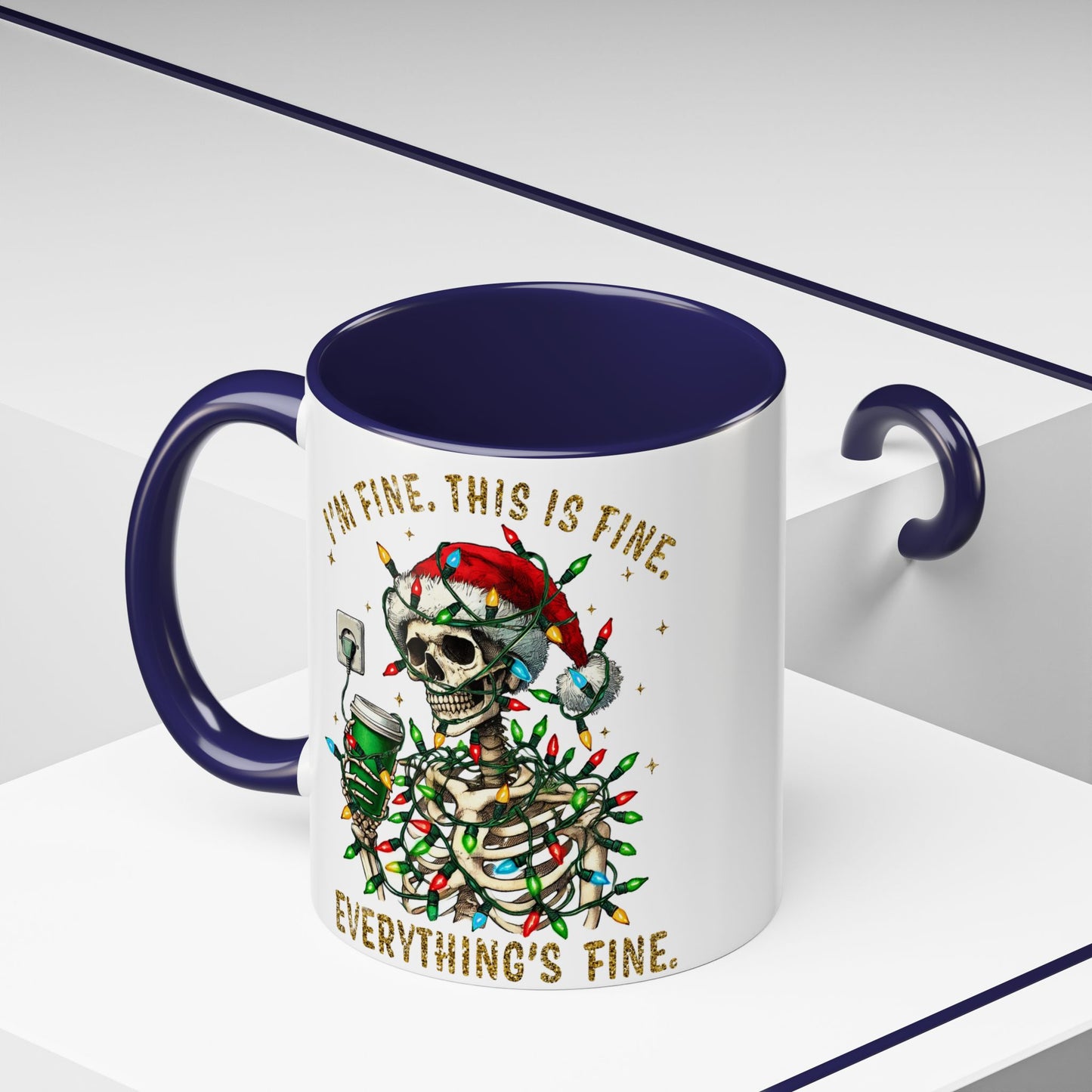 I'm Fine. This Is Fine. Everything Is Fine. - Accent Coffee Mug (11, 15oz)