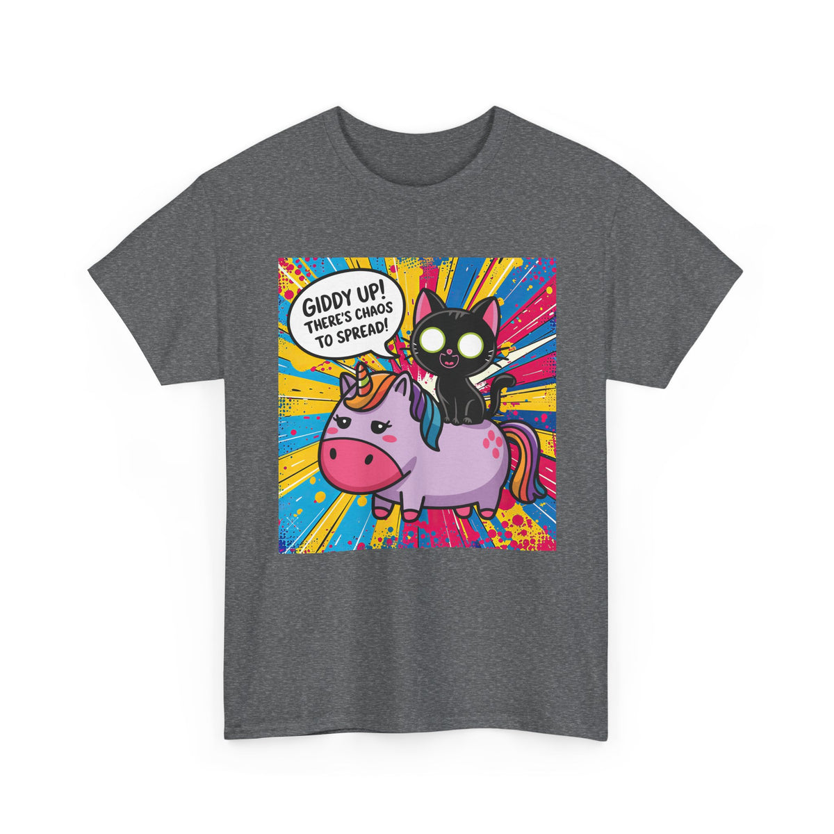Giddy Up There’s Chaos To Spread - Unisex Heavy Cotton Tee