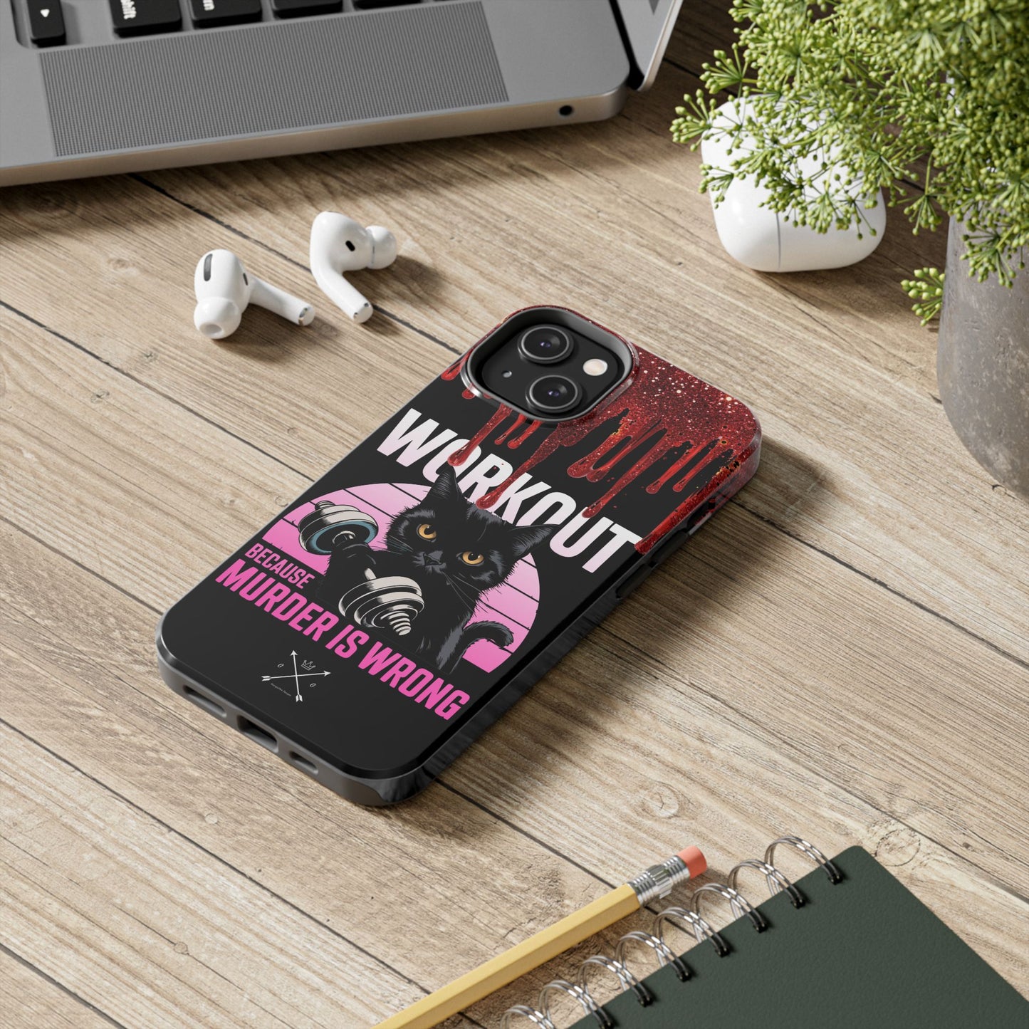 Edgy Cat Tough Phone Case - 'Workout Because Murder Is Wrong'