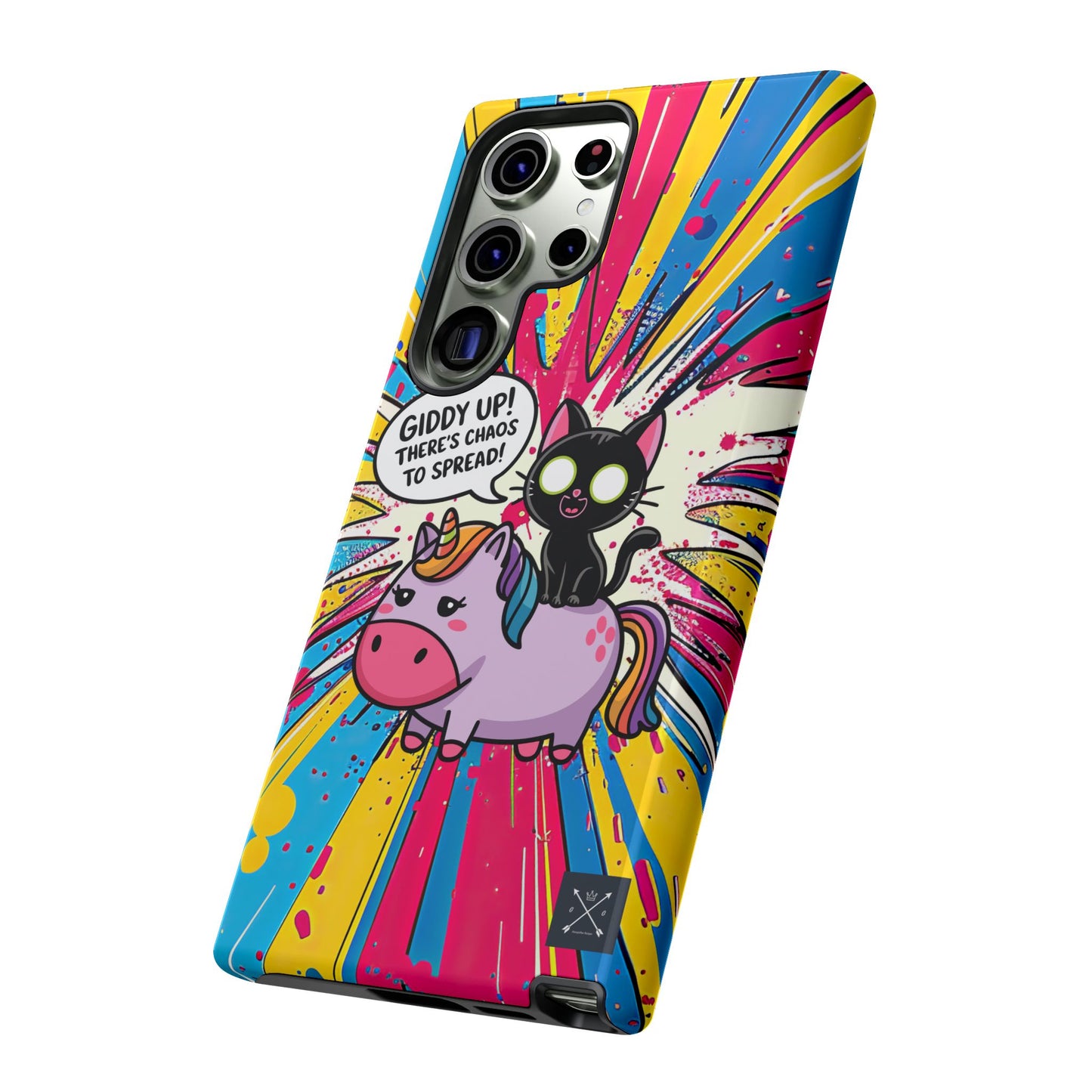 Giddy Up There's Chaos To Spread - Phone Tough Cases