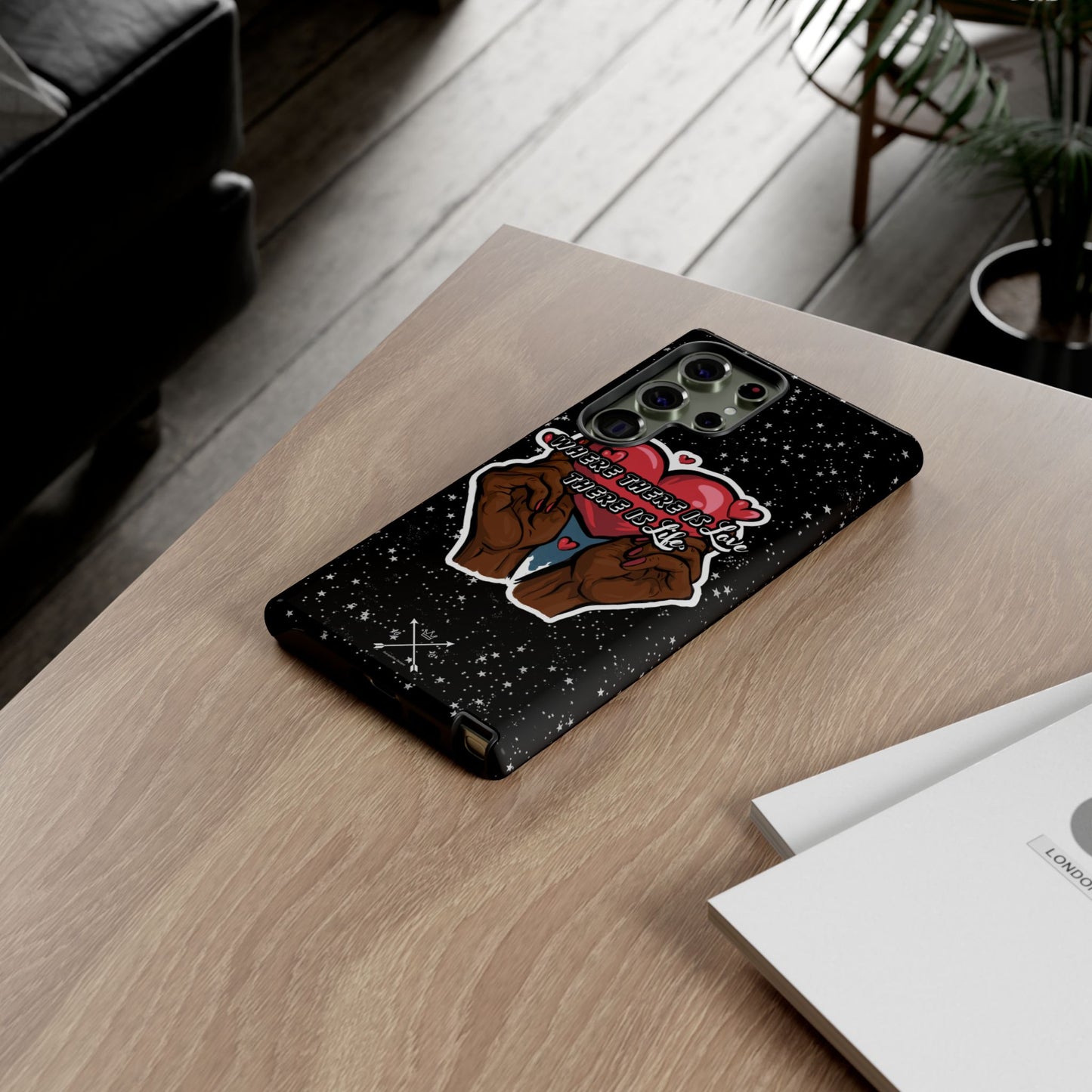 Inspirational Tough Phone Case | Love & Life Design