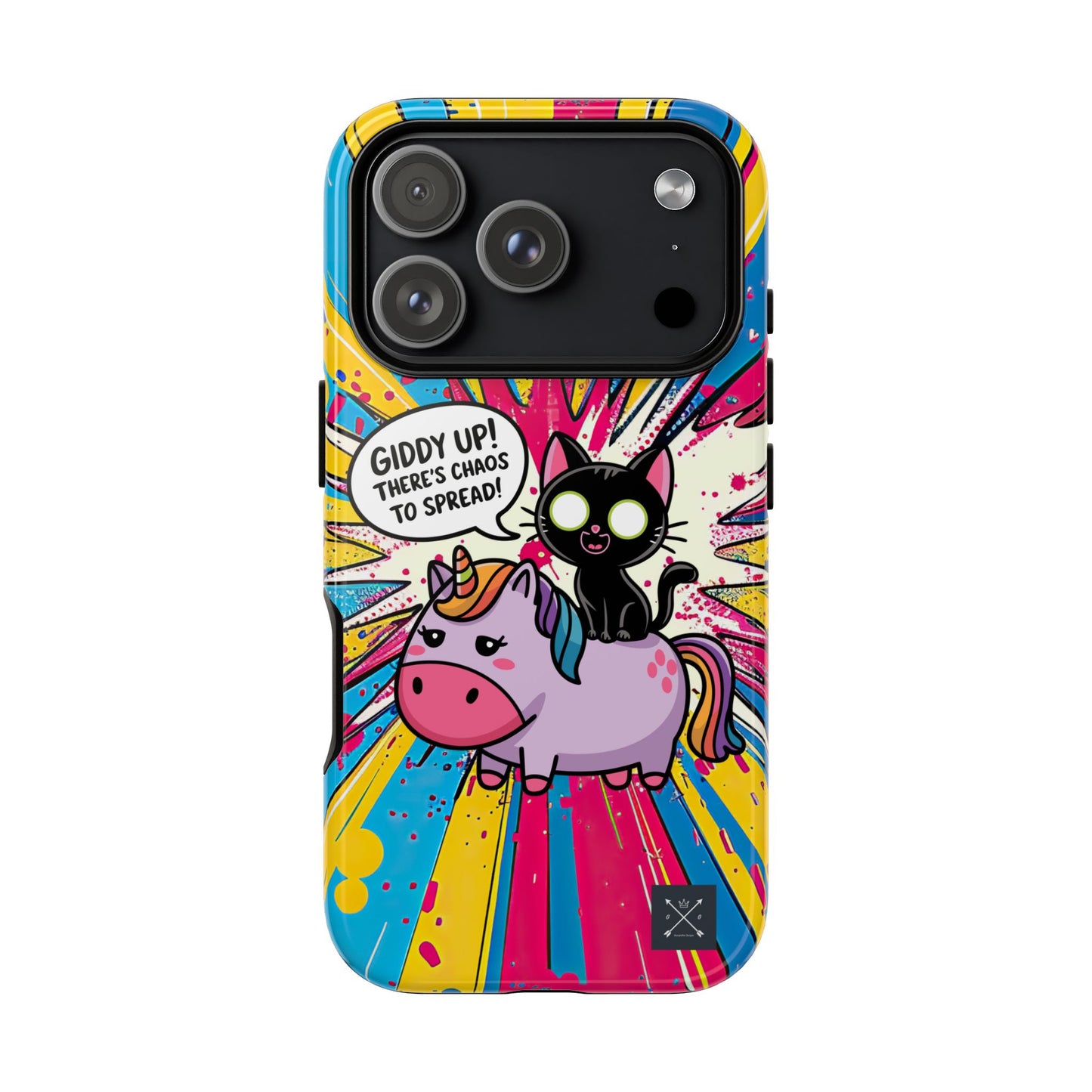 Giddy Up There's Chaos To Spread - Phone Tough Cases