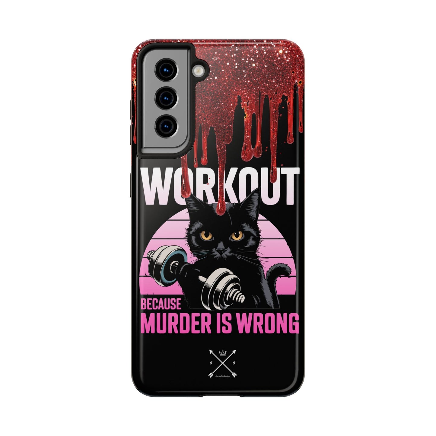 Edgy Cat Tough Phone Case - 'Workout Because Murder Is Wrong'