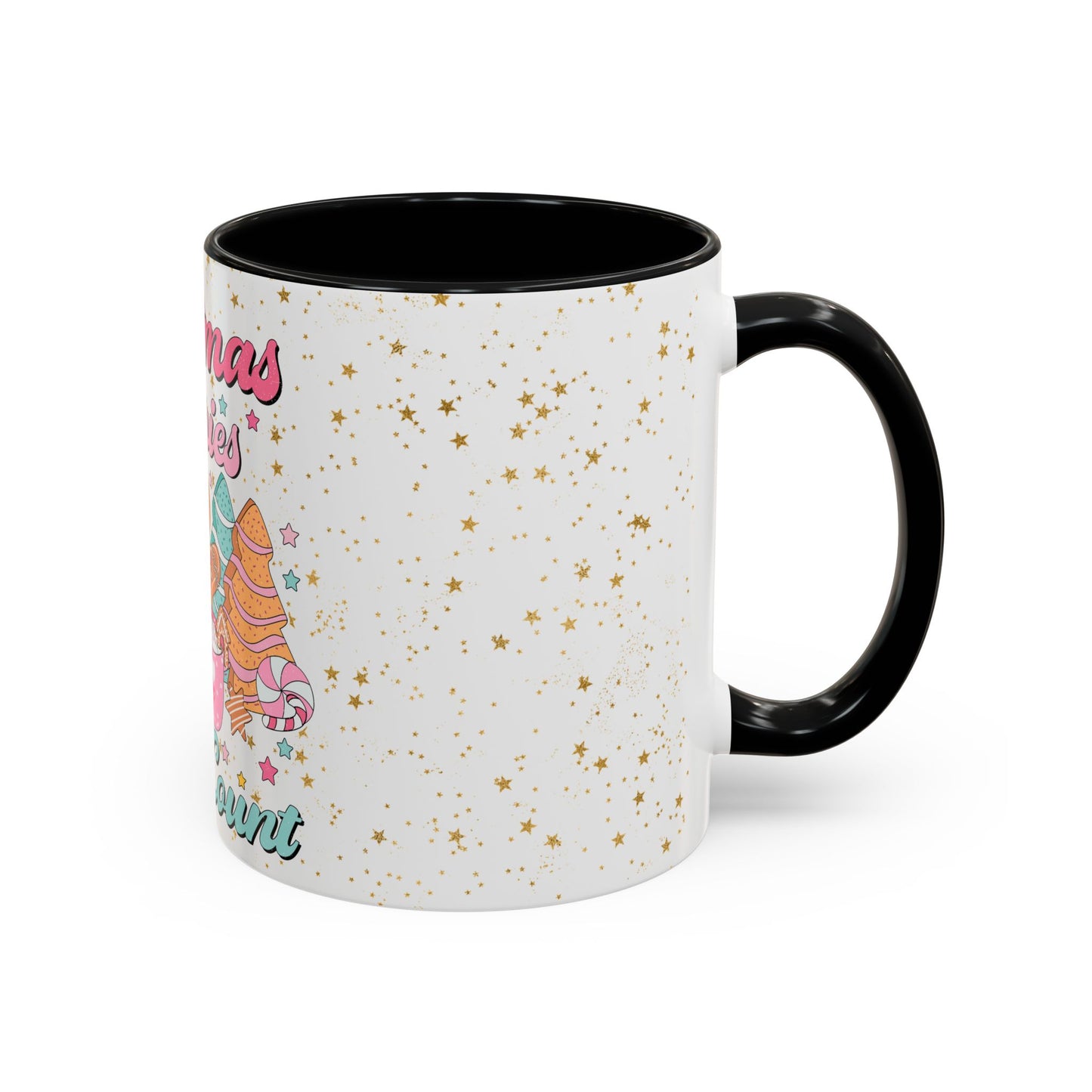 Christmas Calories Don't Count - Coffee Mug