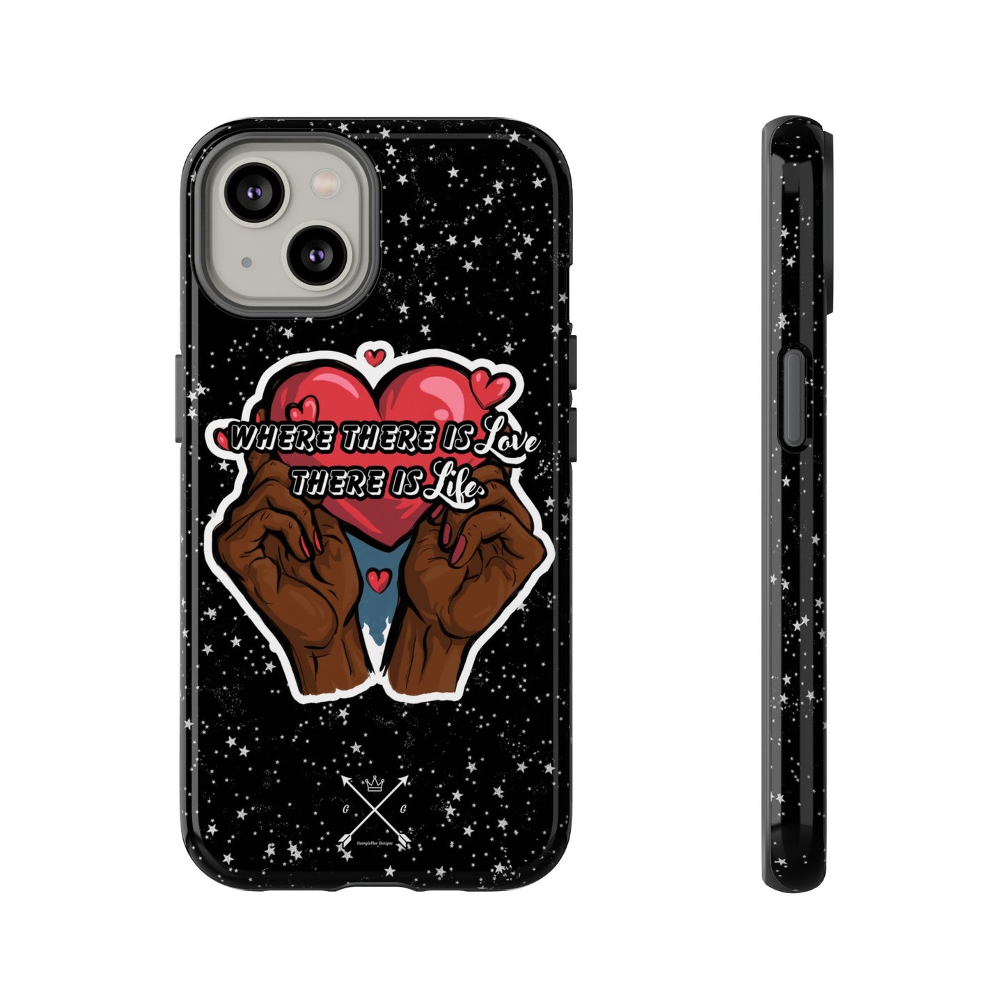 Inspirational Tough Phone Case | Love & Life Design