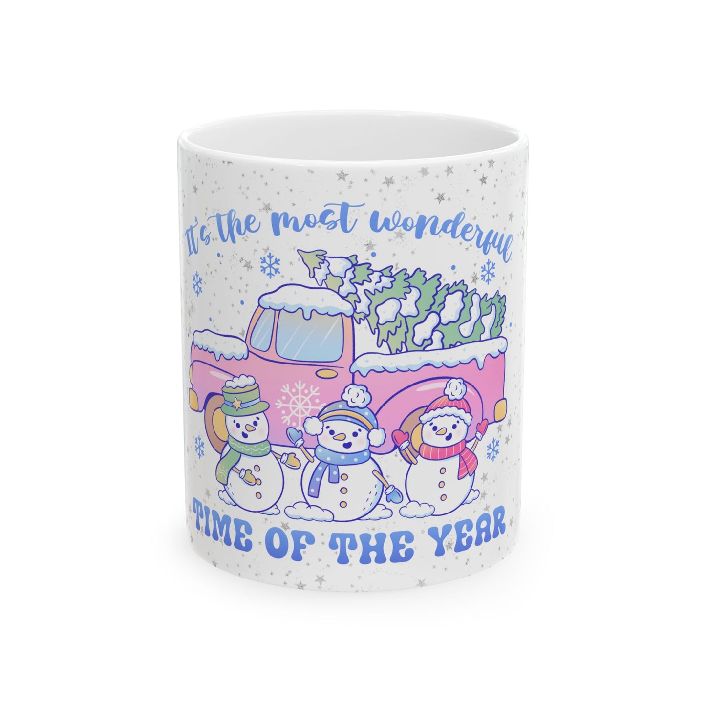 It's The Most Wonderful Time of The Year - Ceramic Mug, (11oz, 15oz)