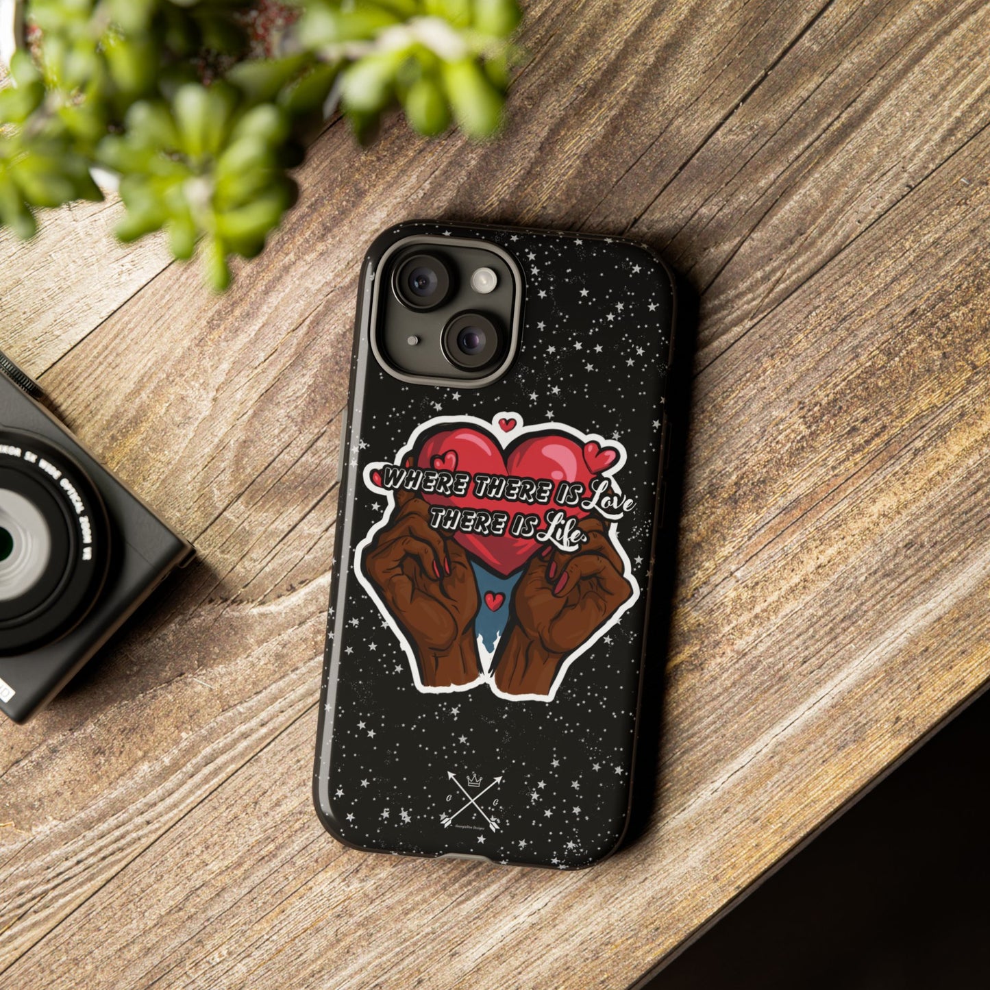 Inspirational Tough Phone Case | Love & Life Design