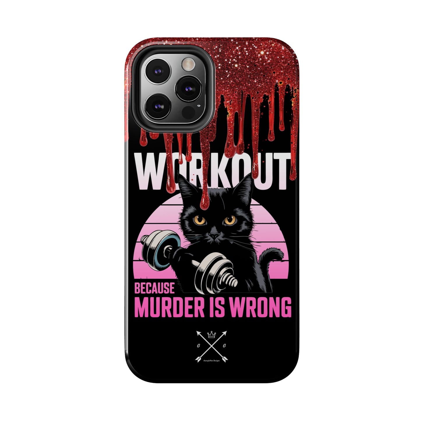 Edgy Cat Tough Phone Case - 'Workout Because Murder Is Wrong'