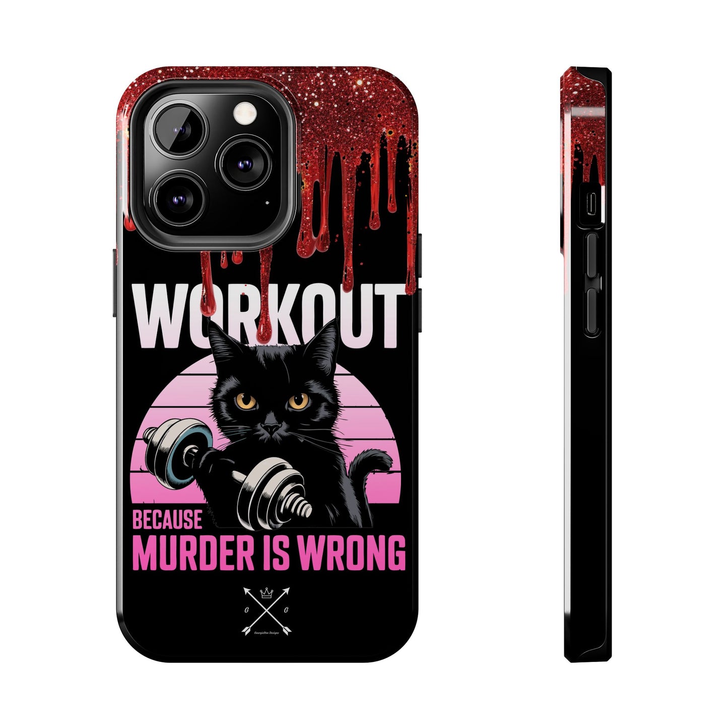 Edgy Cat Tough Phone Case - 'Workout Because Murder Is Wrong'