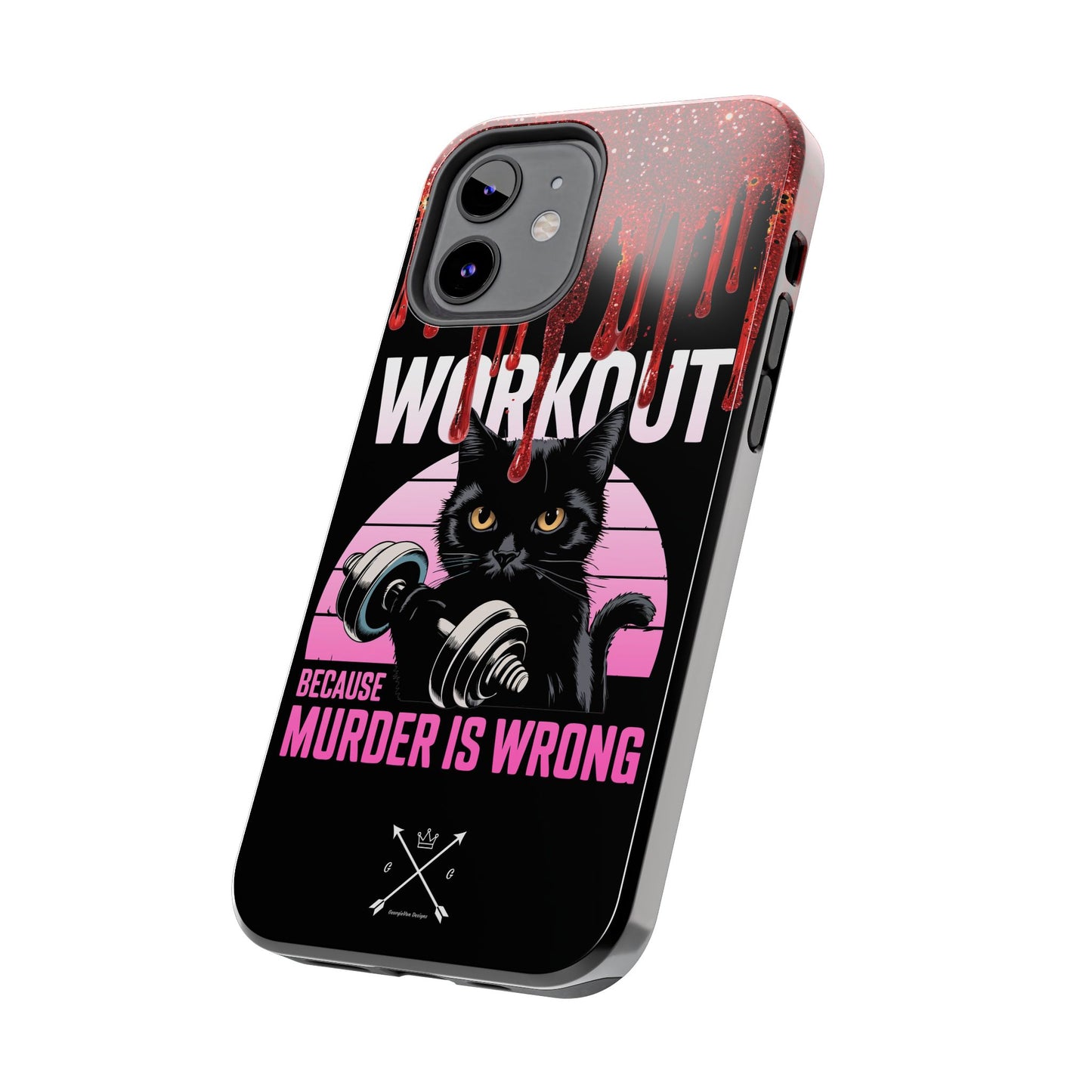Edgy Cat Tough Phone Case - 'Workout Because Murder Is Wrong'