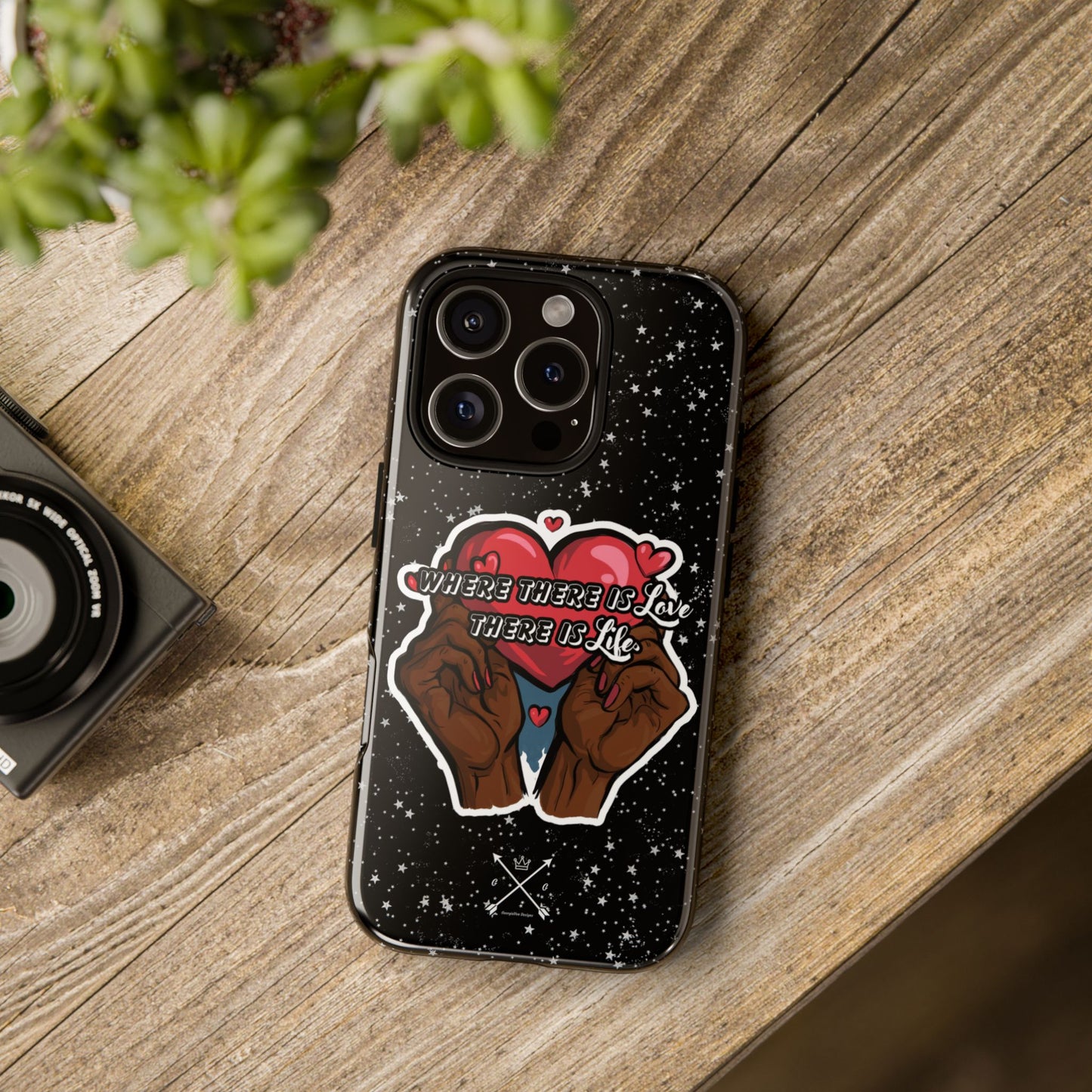 Inspirational Tough Phone Case | Love & Life Design