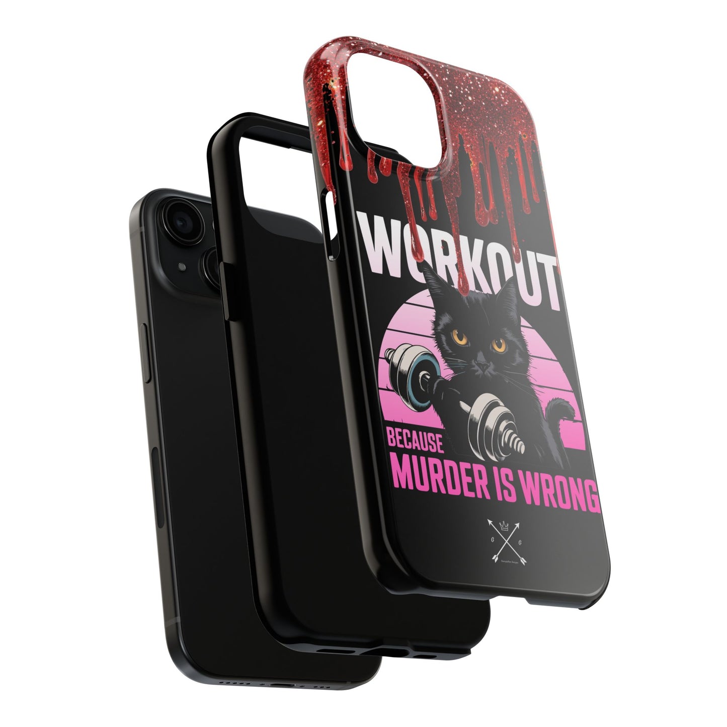 Edgy Cat Tough Phone Case - 'Workout Because Murder Is Wrong'