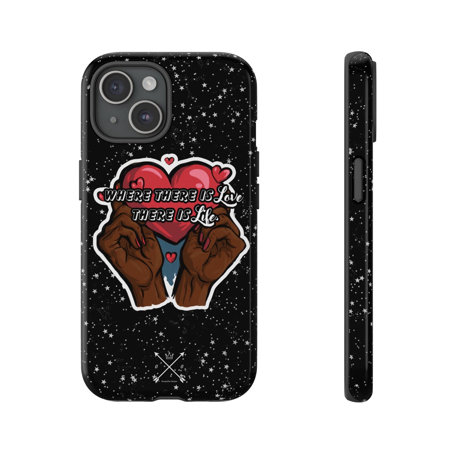 Inspirational Tough Phone Case | Love & Life Design