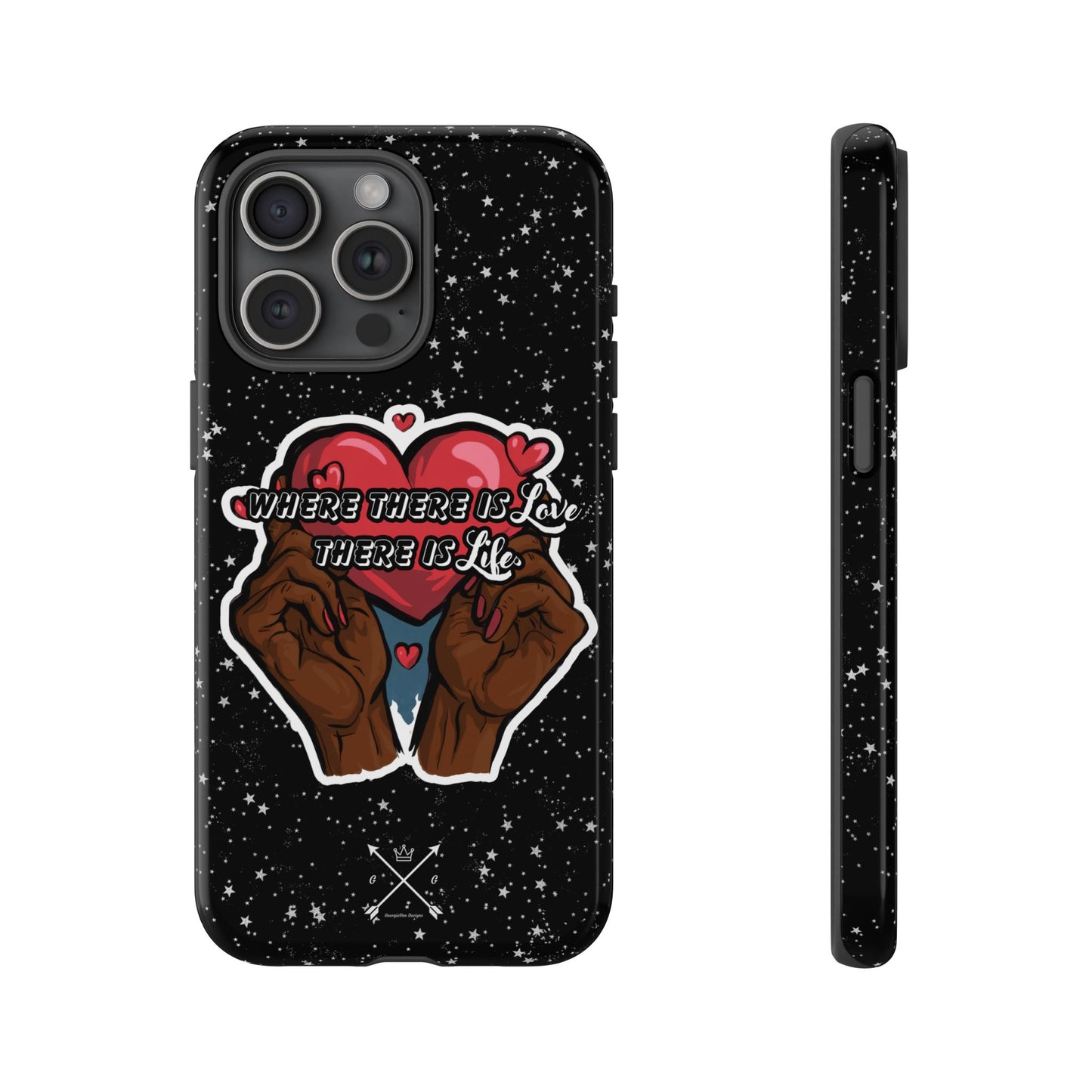 Inspirational Tough Phone Case | Love & Life Design