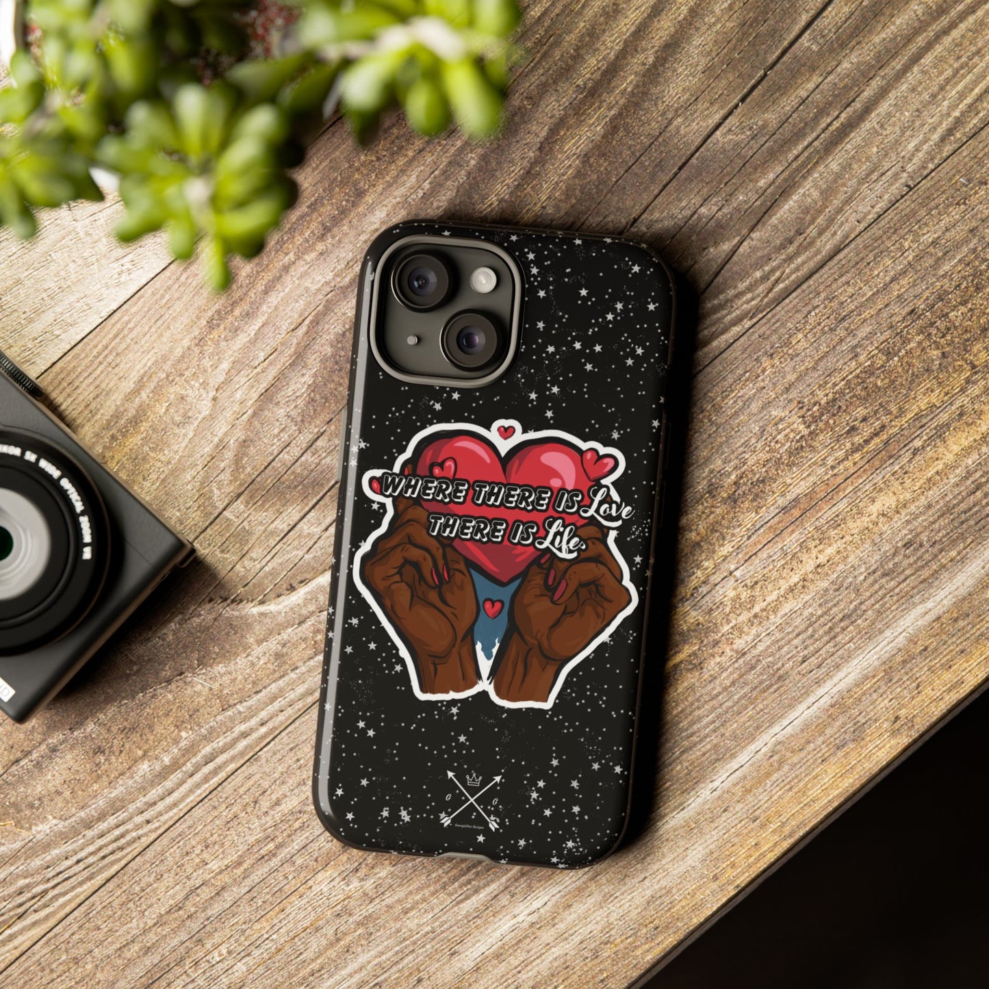 Inspirational Tough Phone Case | Love & Life Design