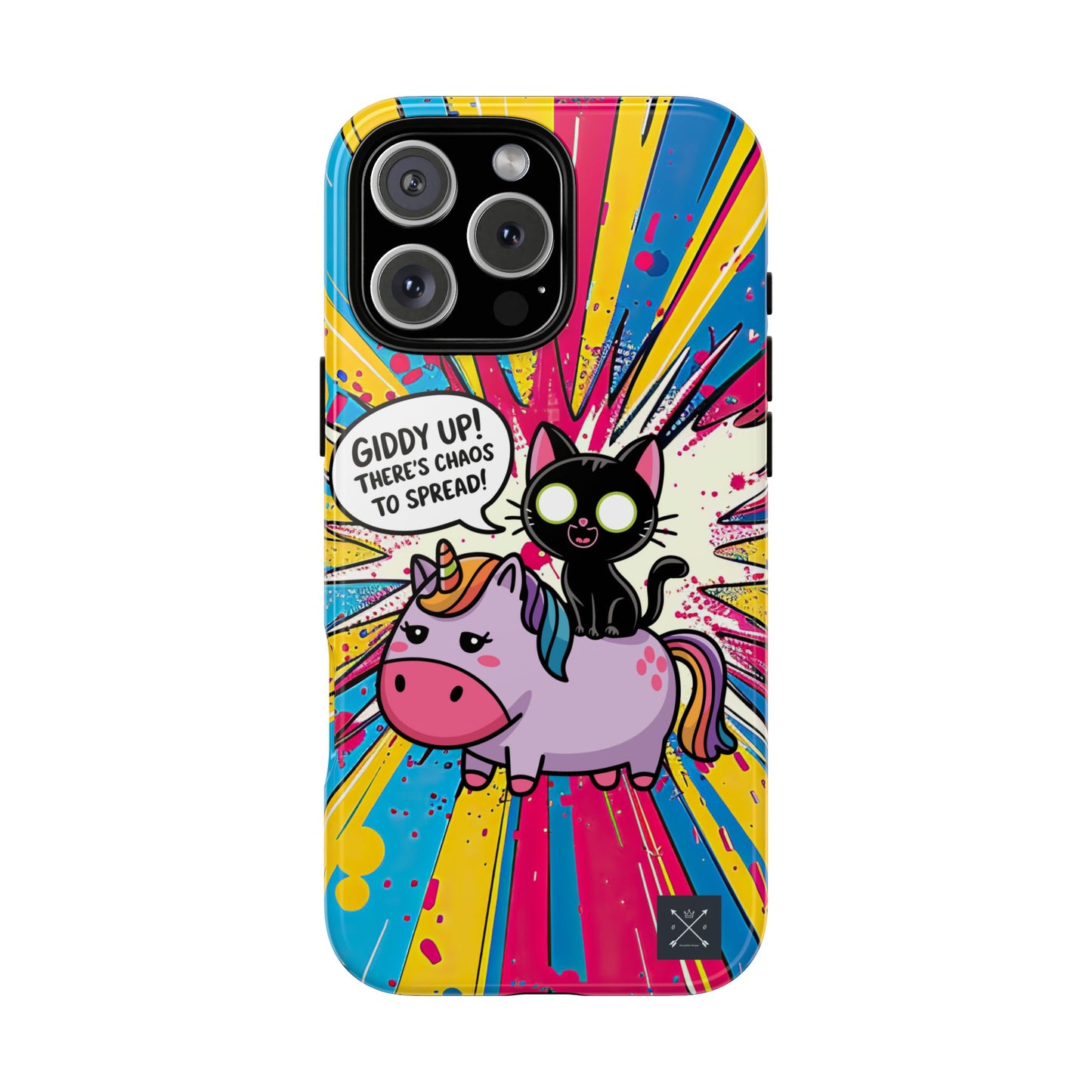Giddy Up There's Chaos To Spread - Phone Tough Cases