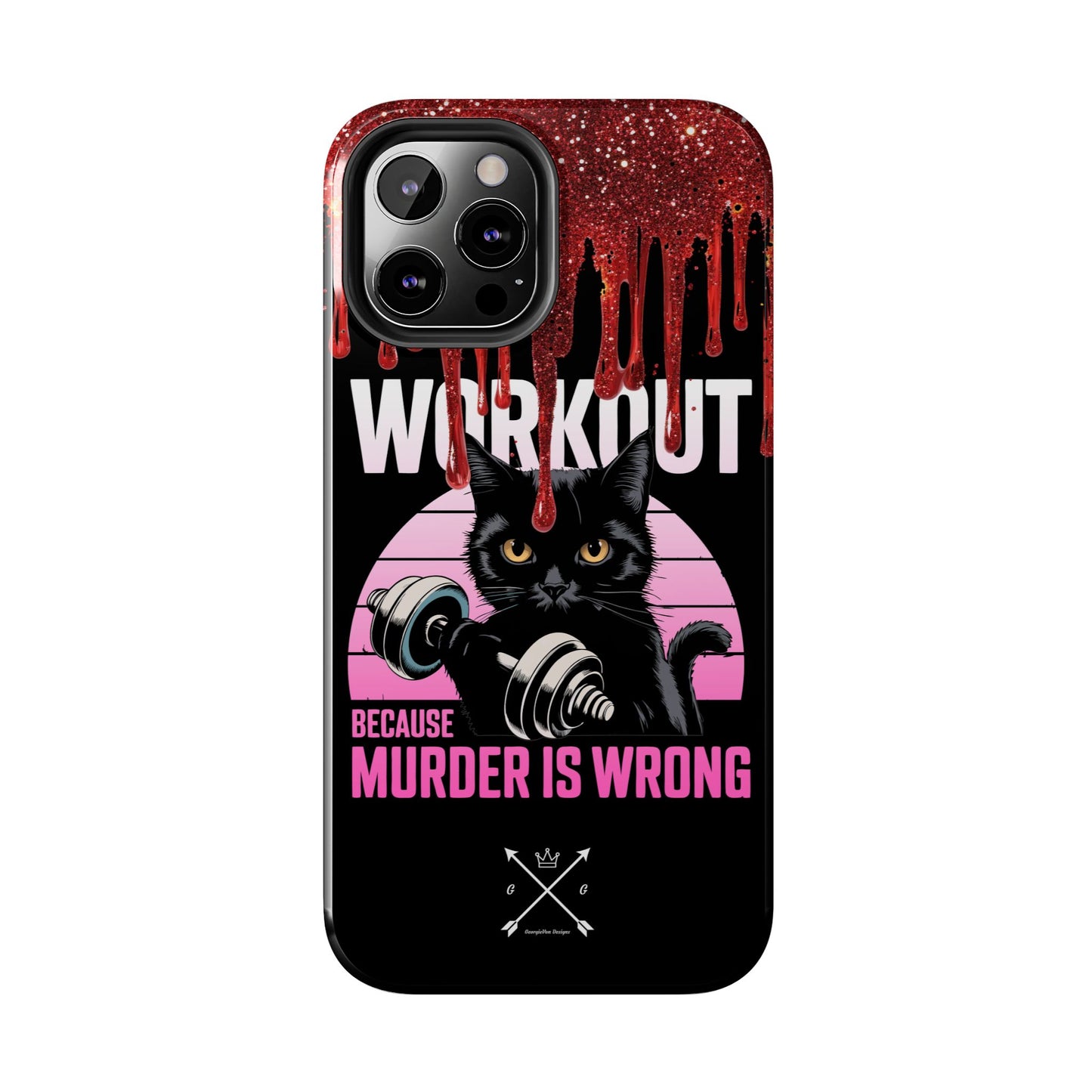 Edgy Cat Tough Phone Case - 'Workout Because Murder Is Wrong'