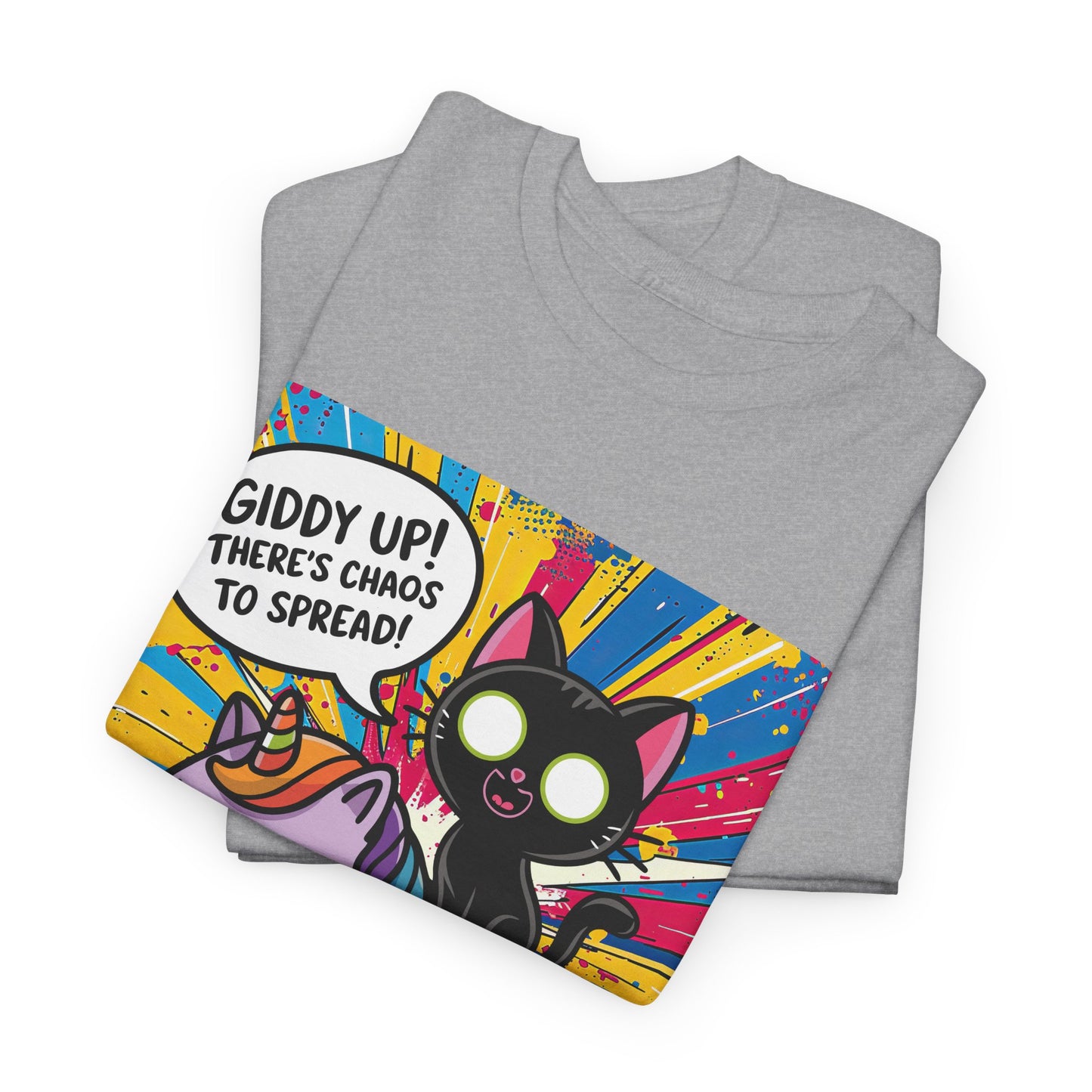 Giddy Up There’s Chaos To Spread - Unisex Heavy Cotton Tee