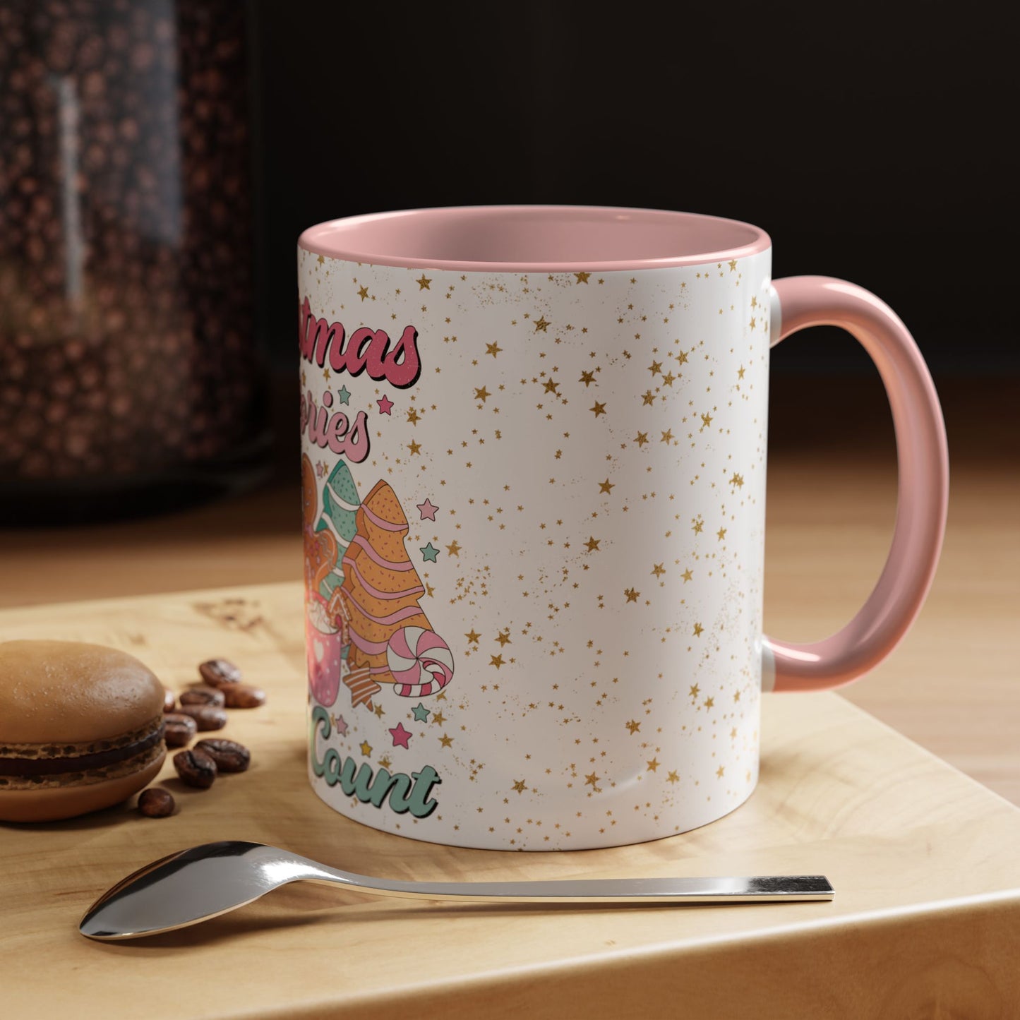 Christmas Calories Don't Count - Coffee Mug