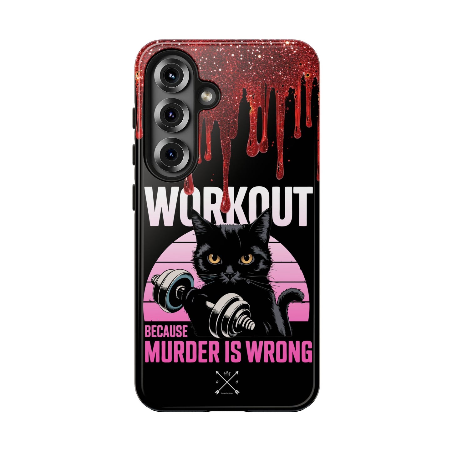 Edgy Cat Tough Phone Case - 'Workout Because Murder Is Wrong'