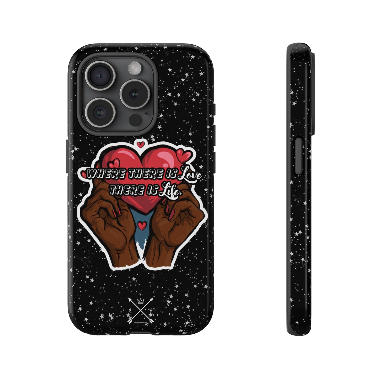 Inspirational Tough Phone Case | Love & Life Design
