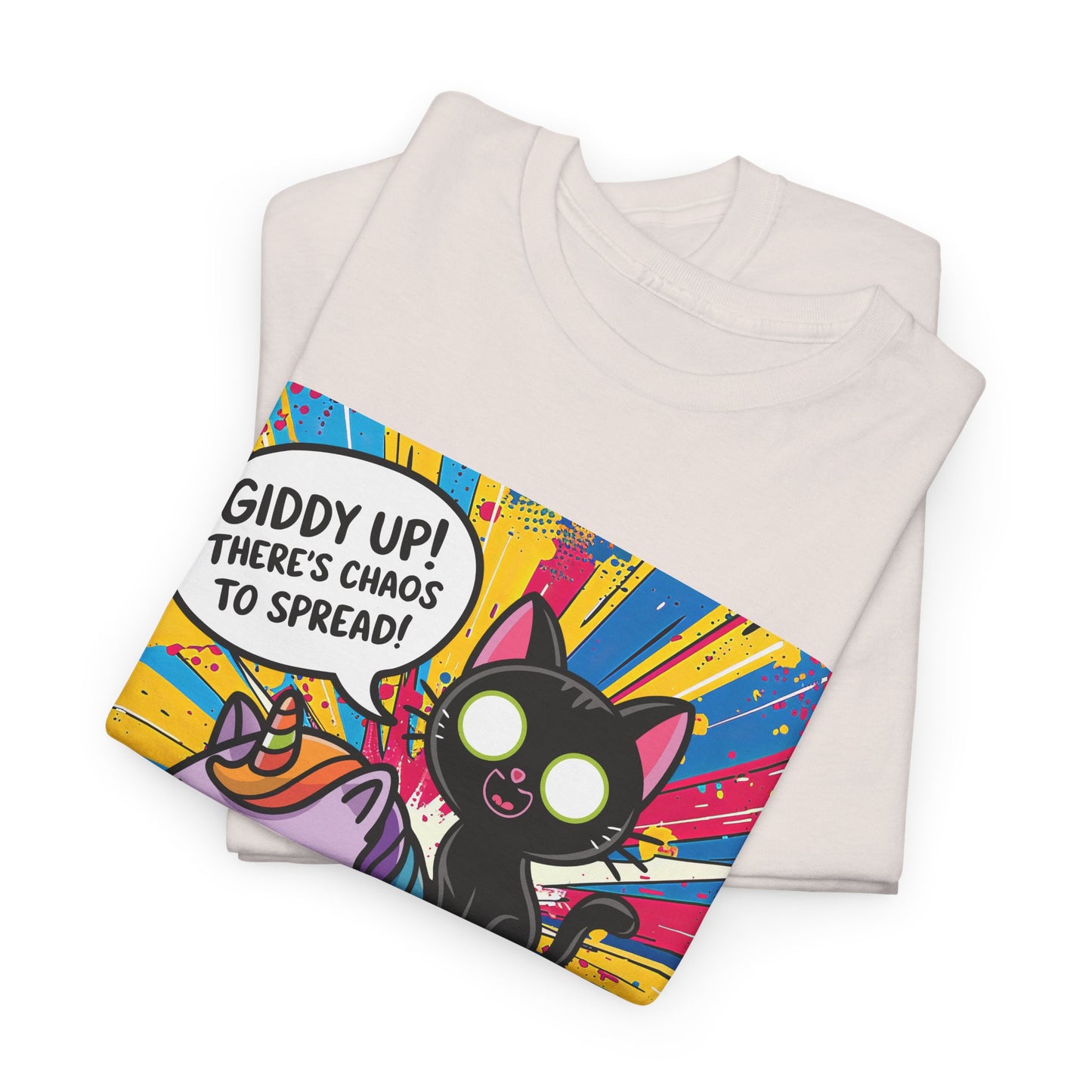 Giddy Up There’s Chaos To Spread - Unisex Heavy Cotton Tee