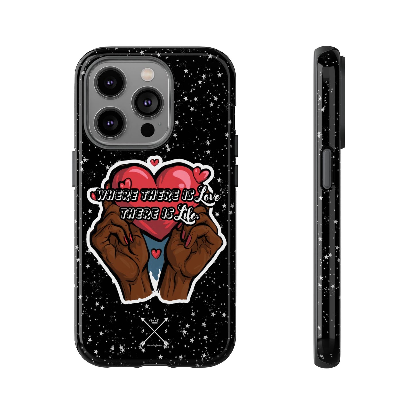 Inspirational Tough Phone Case | Love & Life Design