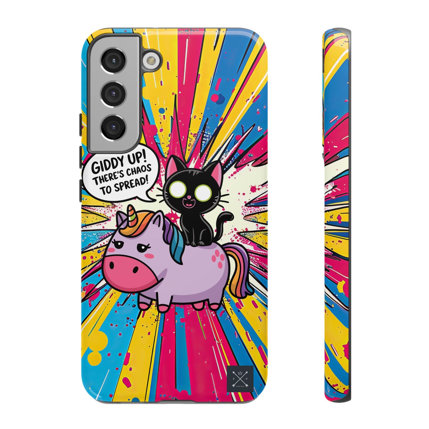 Giddy Up There's Chaos To Spread - Phone Tough Cases