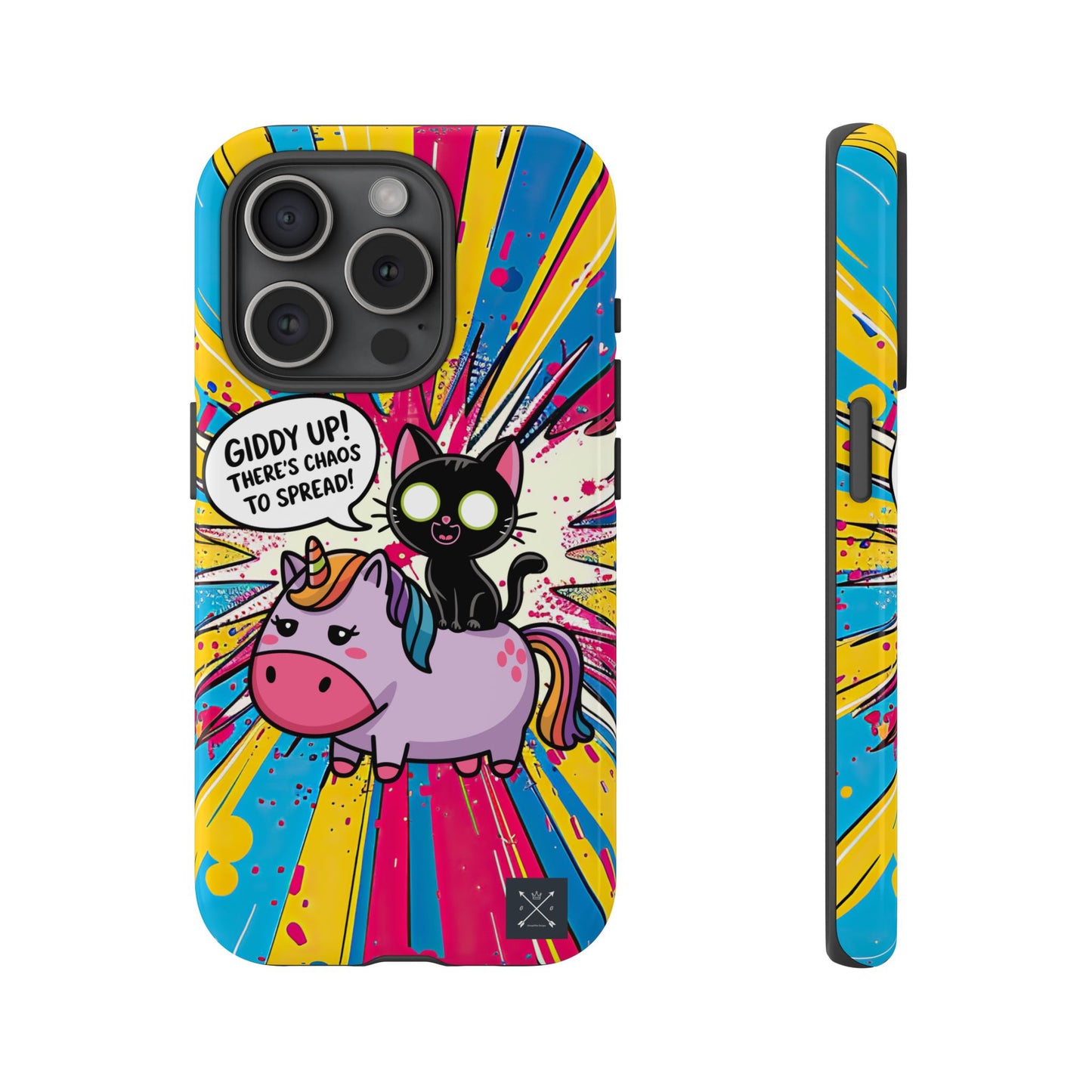 Giddy Up There's Chaos To Spread - Phone Tough Cases