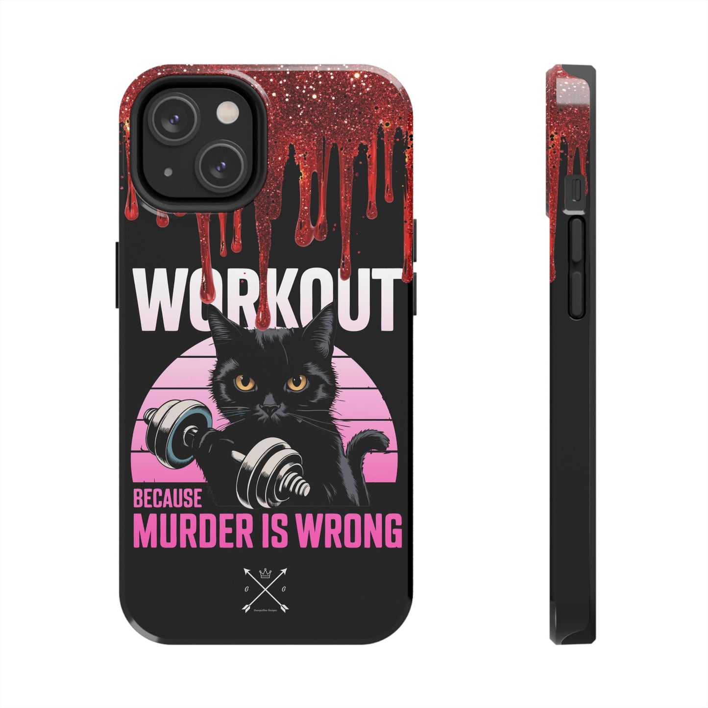 Edgy Cat Tough Phone Case - 'Workout Because Murder Is Wrong'