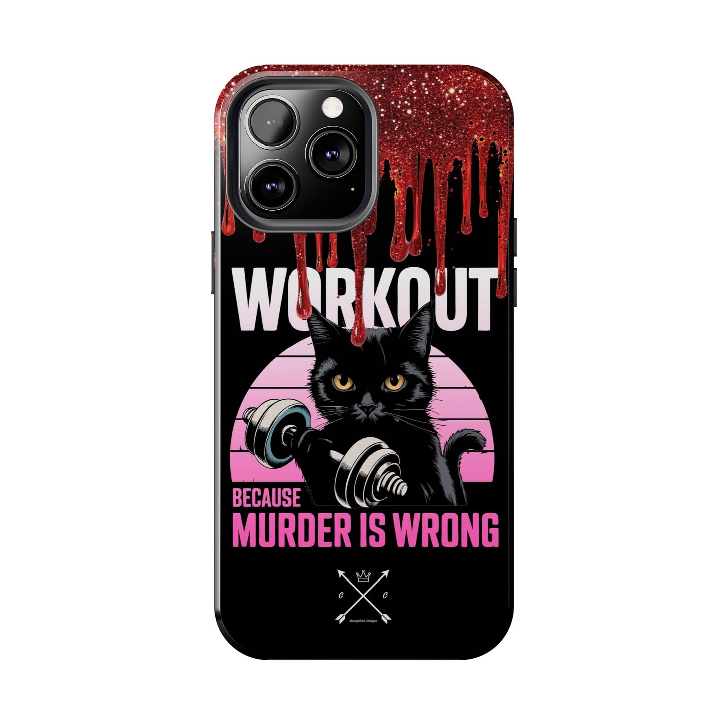 Edgy Cat Tough Phone Case - 'Workout Because Murder Is Wrong'