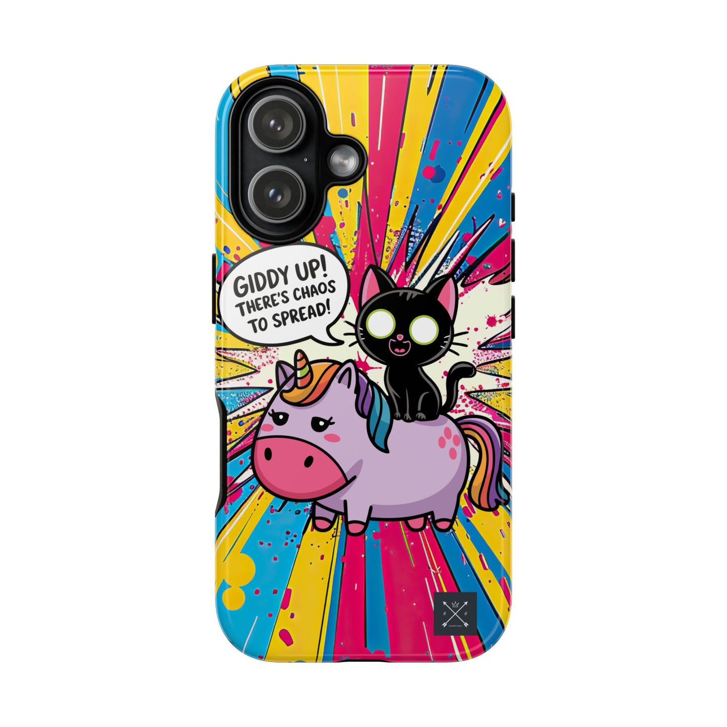 Giddy Up There's Chaos To Spread - Phone Tough Cases
